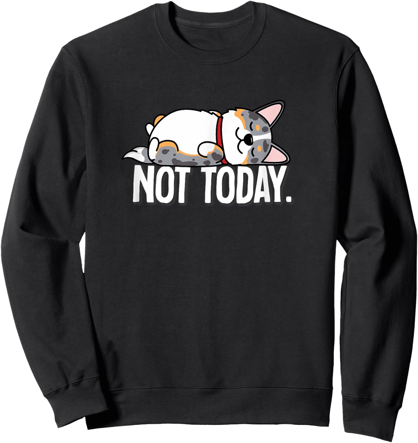 Funny Kawaii Not Today Napping Cardigan Blue Merle Corgi Sweatshirt - Sweatshirt | Black