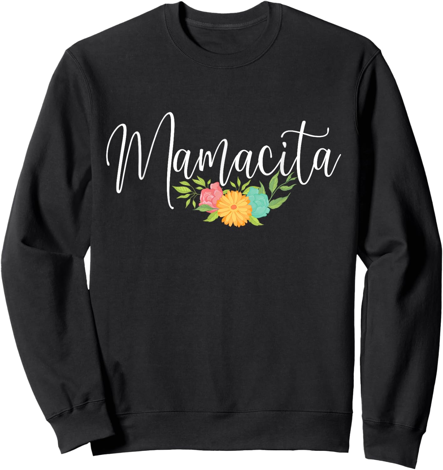 Mamacita - Grandmom Grandma Mother's Day Mother Mommy Sweatshirt - Sweatshirt | Black