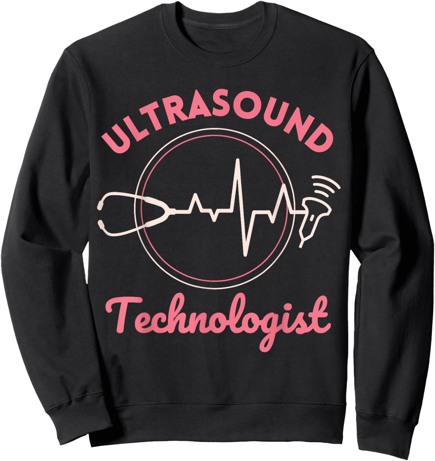 Sonographer Ultrasound Technologist US U/S OB Sono Nurse Sweatshirt - Sweatshirt | Black