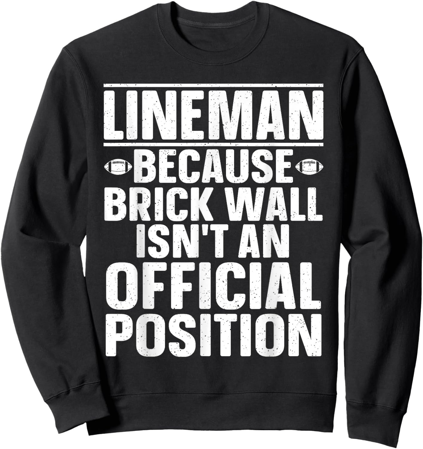 Lineman Football Art Women Football Player Lineman Sweatshirt - Sweatshirt | Black