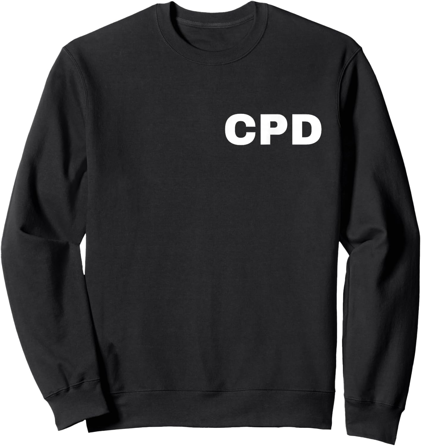 CPD Chicago Police Department Uniform On Duty FRONT PRINT Sweatshirt - Sweatshirt | Black