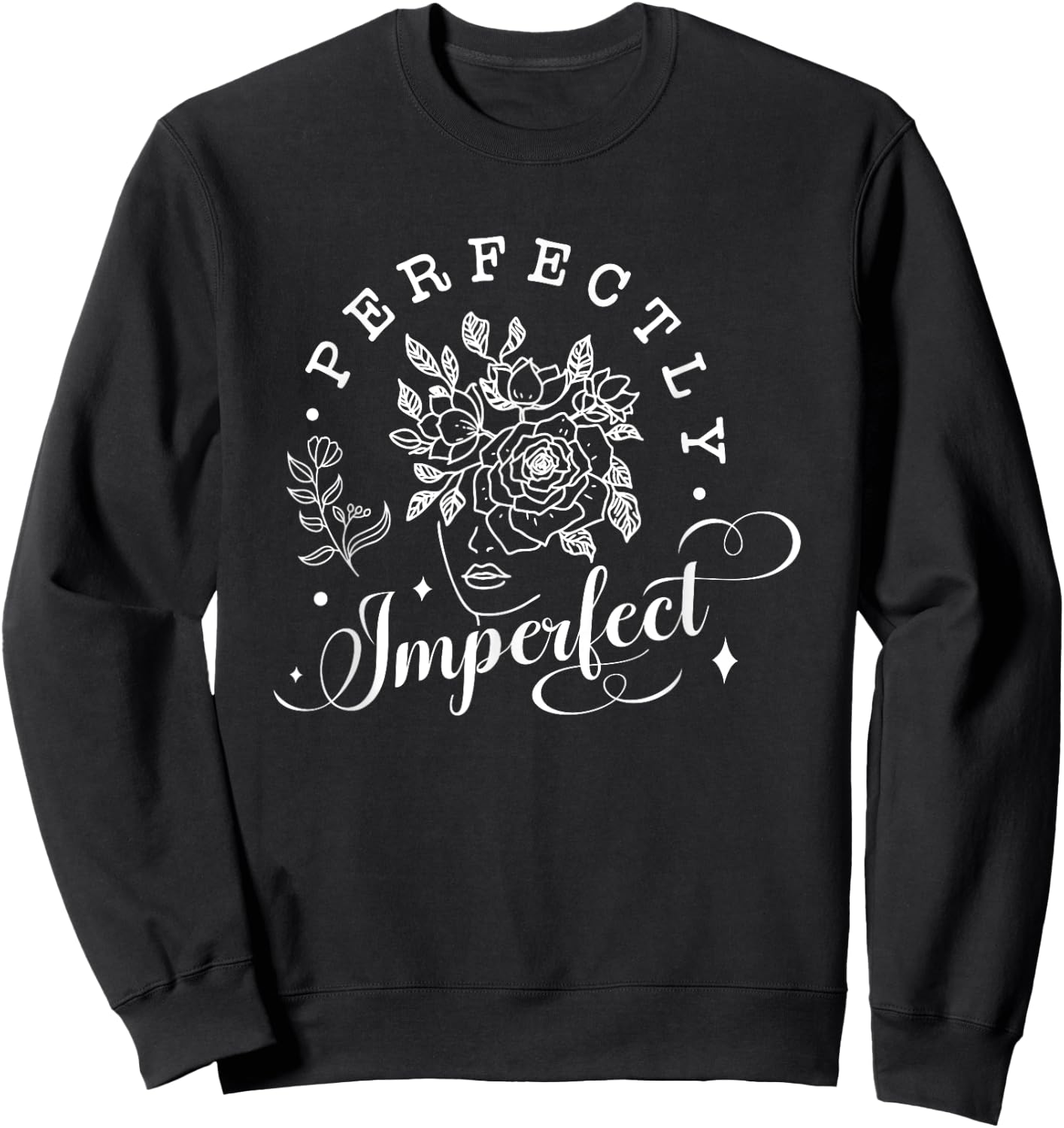 Perfectly God Christian Imperfect Religious Gift Shirt Sweatshirt - Sweatshirt | Black