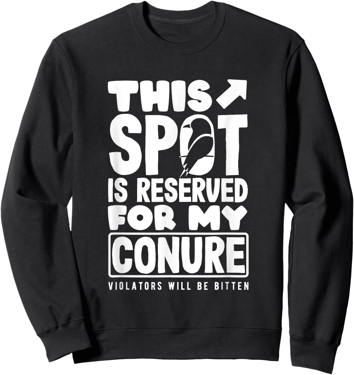Sun Conure This Spot Is Reserved Funny Parrot Sweatshirt - Sweatshirt | Black
