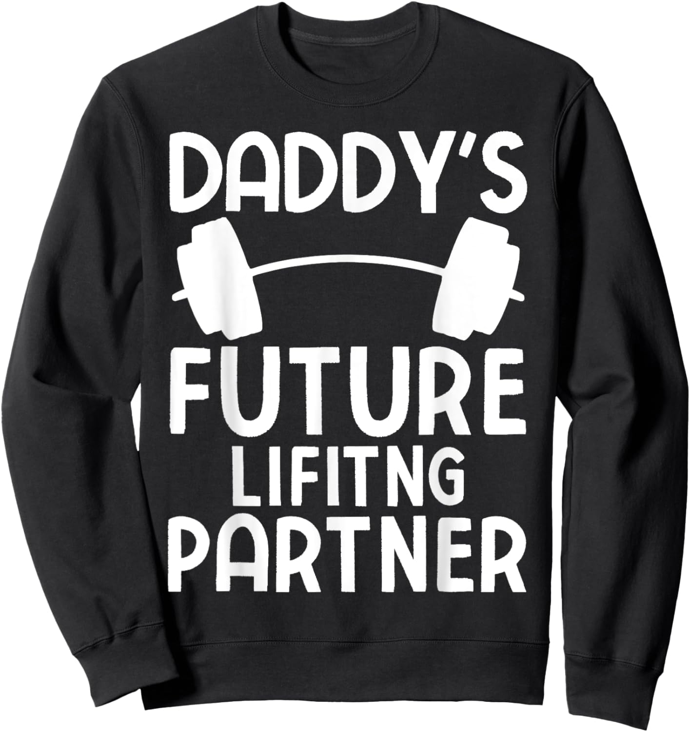 Daddy's Future Lifting Partner Funny Bodybuilding Kids Sweatshirt - Sweatshirt | Black