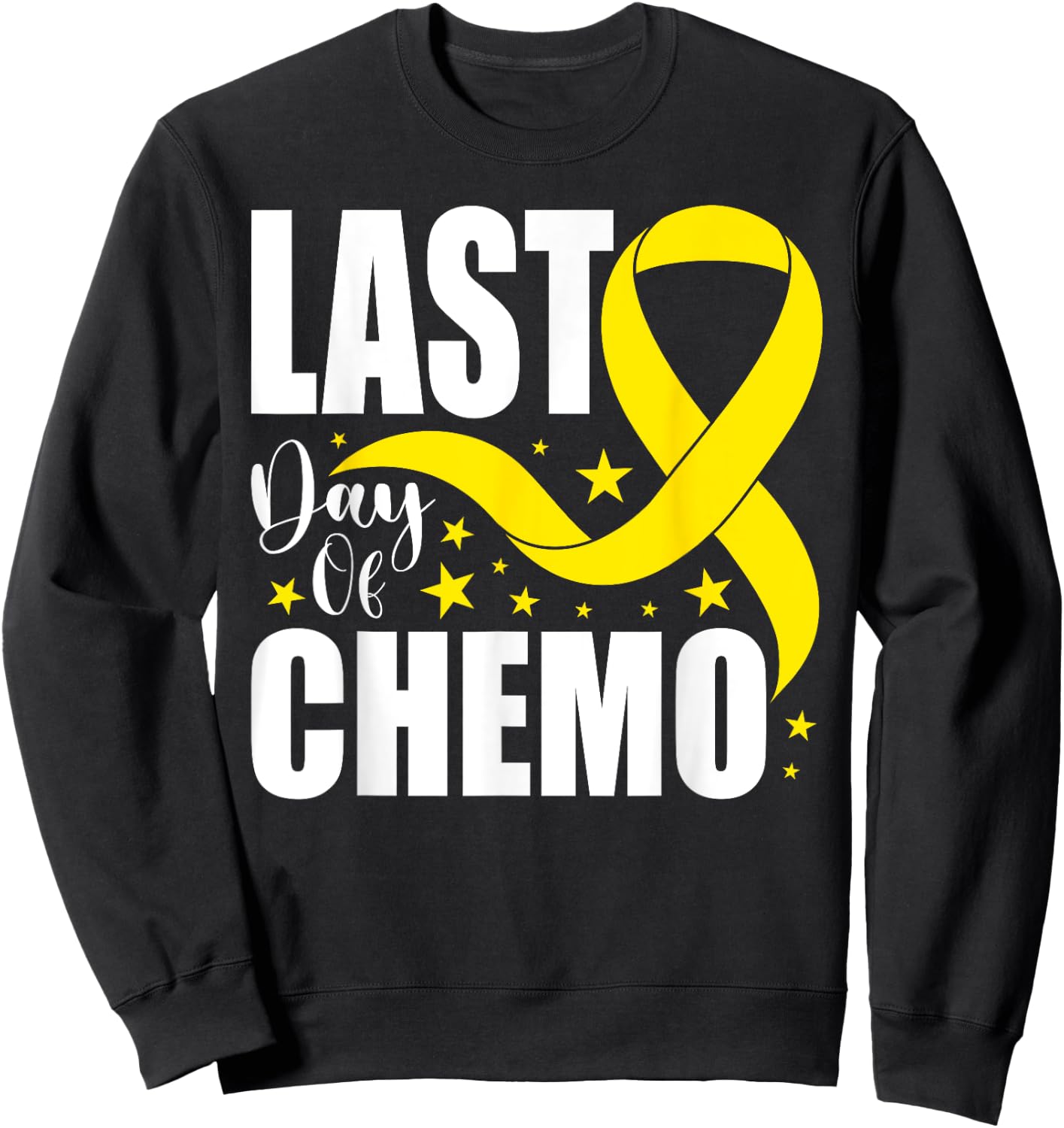 Last Day Of Chemo Yellow Ribbon Sarcoma Bone Cancer Warrior Sweatshirt - Sweatshirt | Black