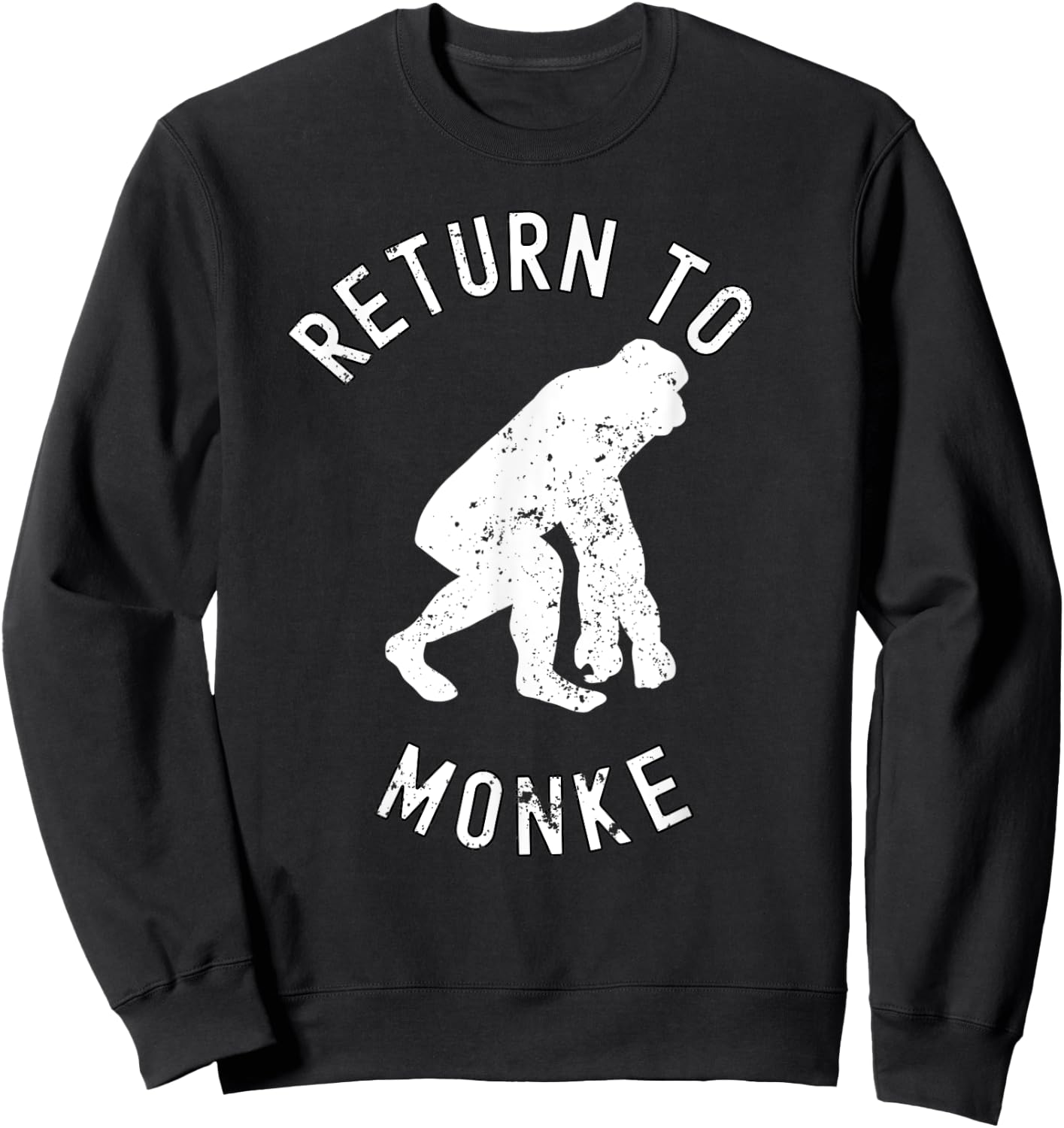 Return To Monke Meme Sweatshirt - Sweatshirt | Black