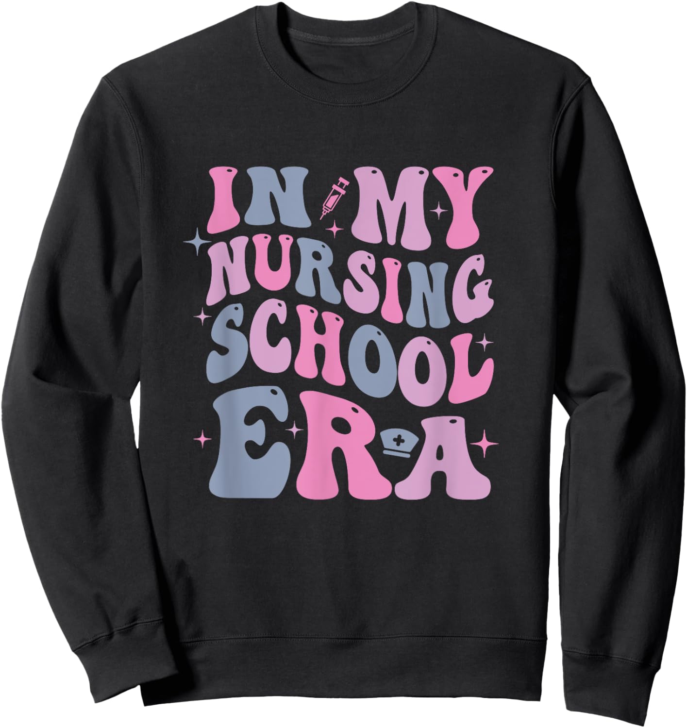 In My Nursing School Era Sweatshirt - Sweatshirt | Black