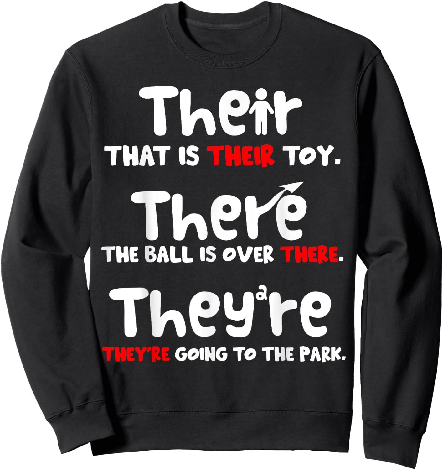 Their There and They're English Teacher Grammar example Sweatshirt - Sweatshirt | Black