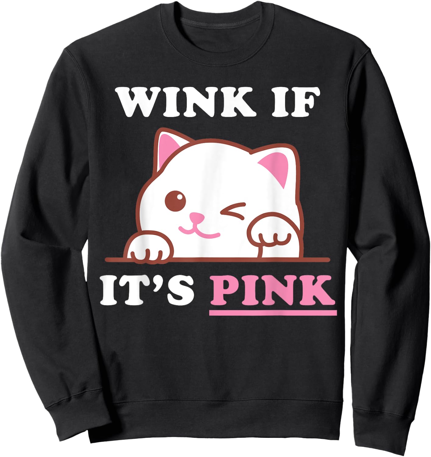 Funny Adult Humor Cute Cat Cool Pink Shocker Dirty Sex Quote Sweatshirt - Sweatshirt | Black