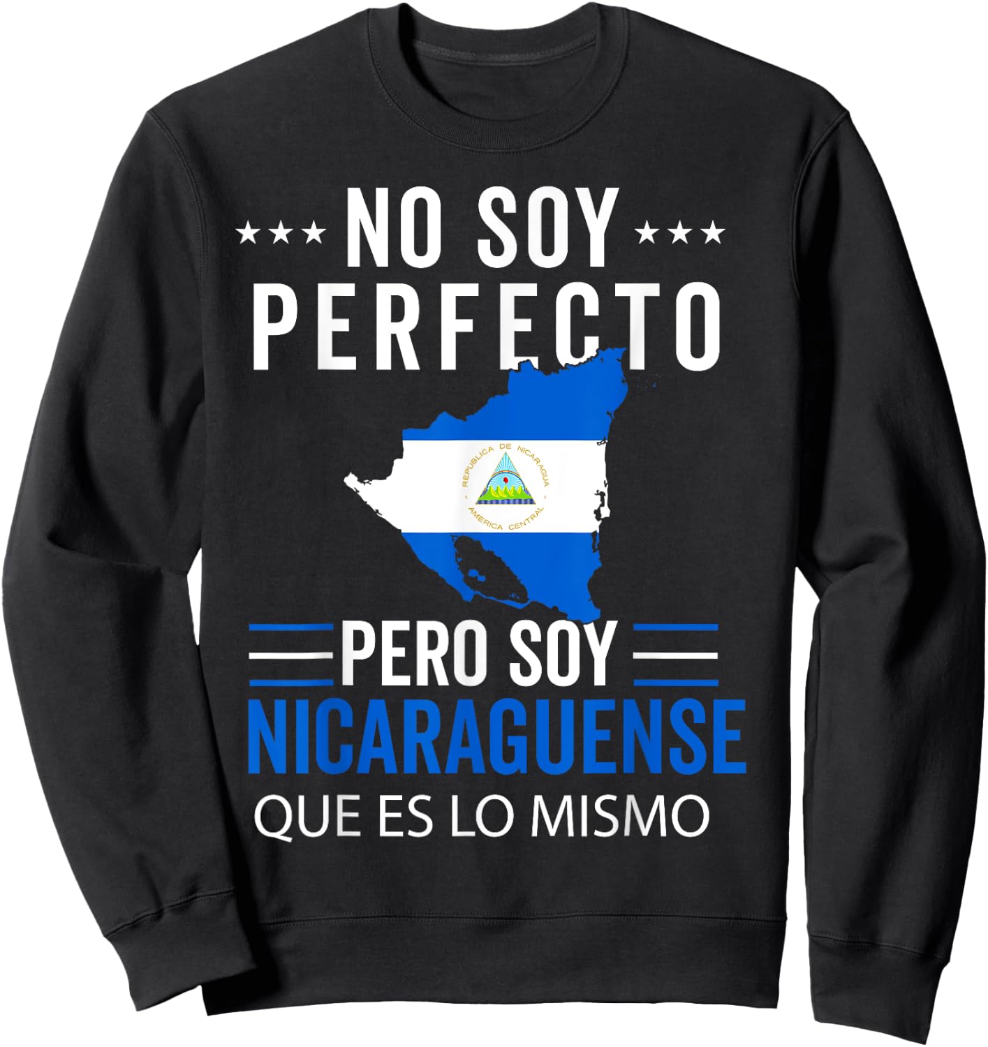 Nicaragua Flag Camiseta Nicaraguan Nicoya Men Hombre Nica Sweatshirt - Sweatshirt | Black