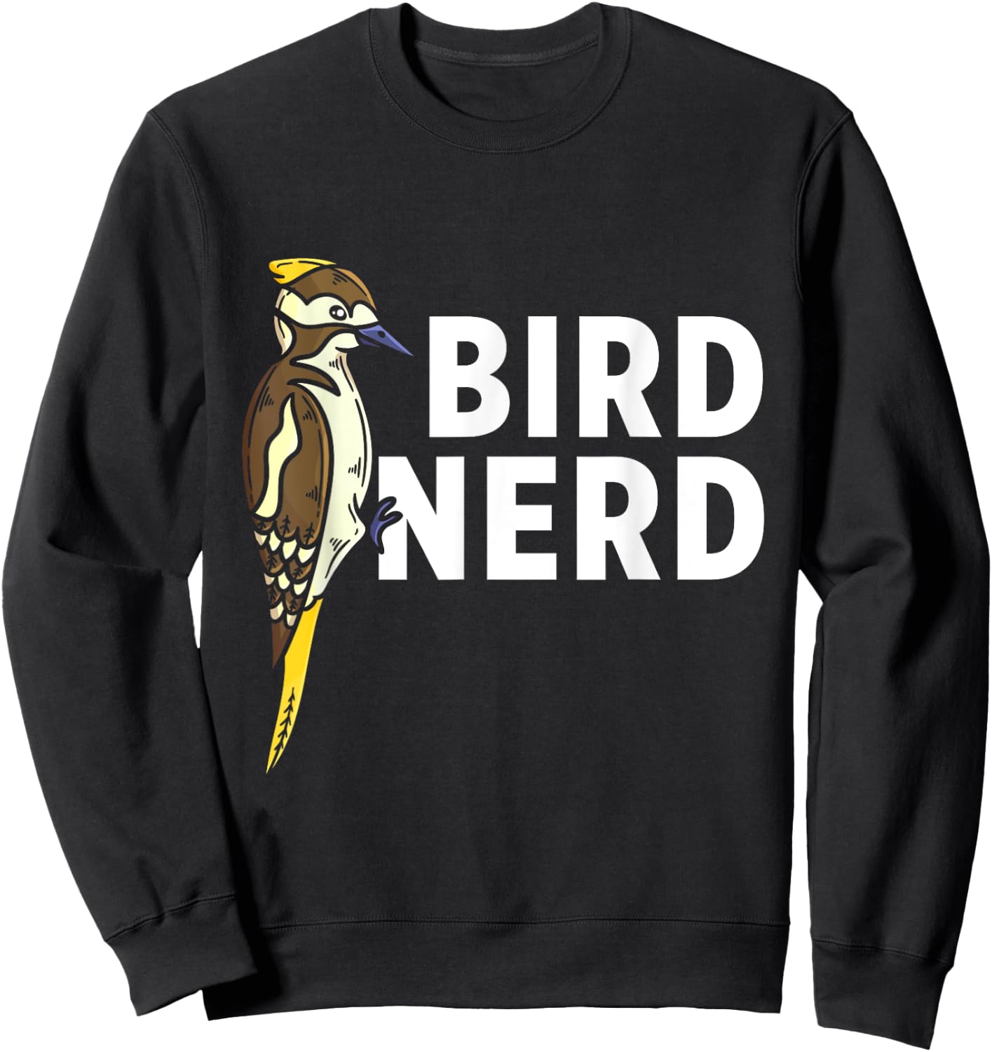Bird Woodpecker Nerd Birds Watching Lover Watcher Birding Sweatshirt - Sweatshirt | Black
