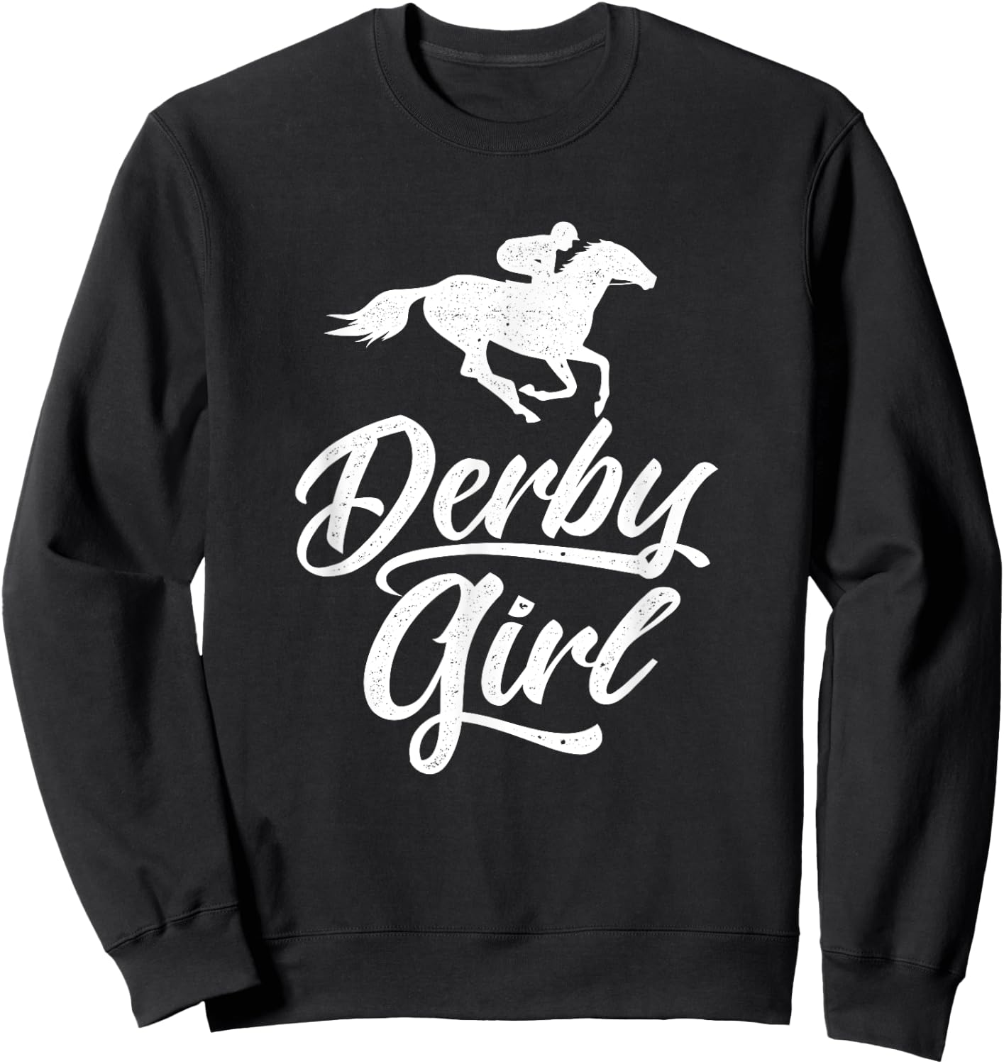 Funny Derby Day, Derby Girl, Kentucky horse racing, women Sweatshirt - Sweatshirt | Black