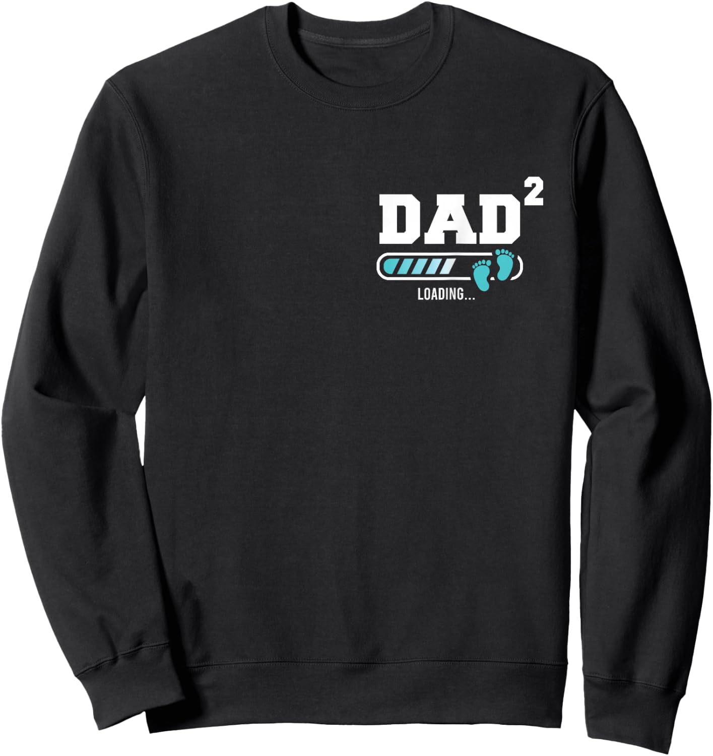 Dad 2 Second Time Dad Funny Dad Of Two Sweatshirt - Sweatshirt | Black