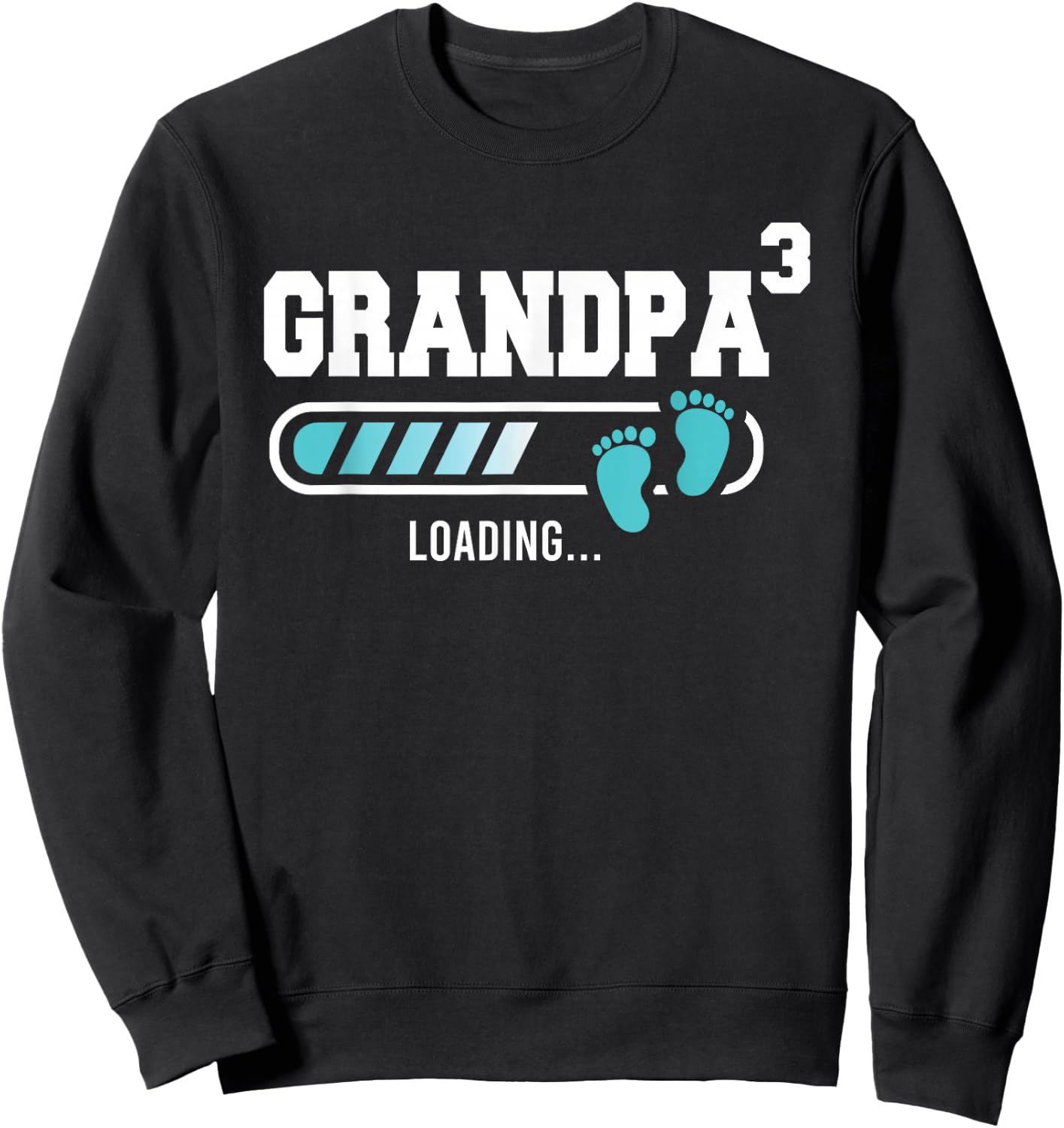 Grandpa 3 Third Time Grandpa Funny Grandpa Of Three Sweatshirt - Sweatshirt | Black