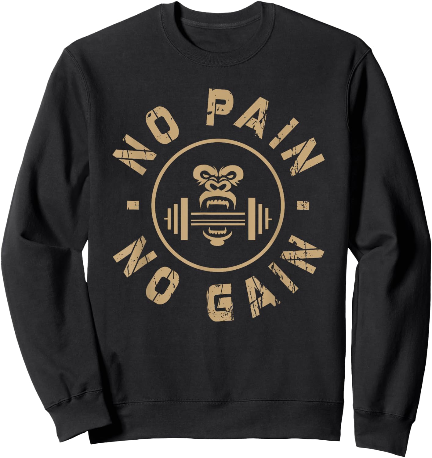 No Pain No Gain Motivational Bodybuilding Gym Workout Sweatshirt - Sweatshirt | Black