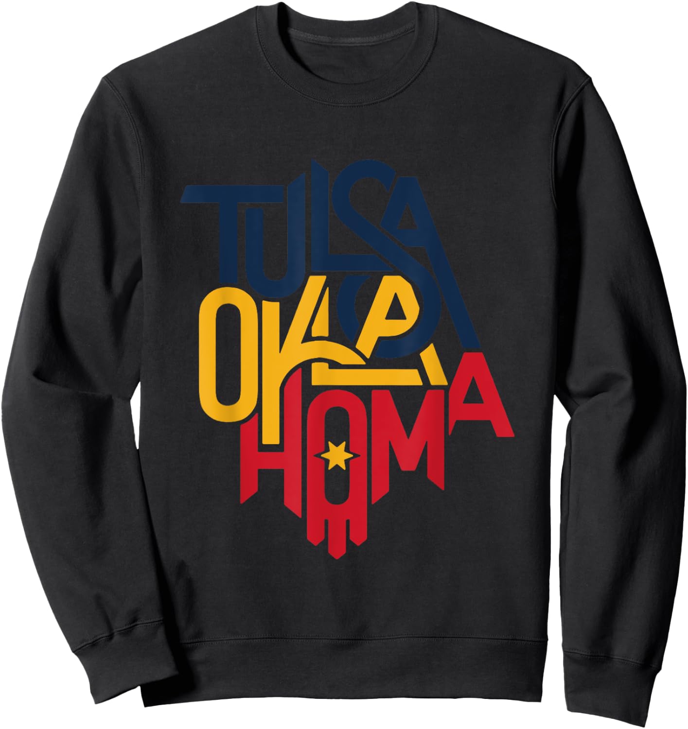 Colorful Tulsa Oklahoma Letters In Tulsa City Map Shape Sweatshirt - Sweatshirt | Black