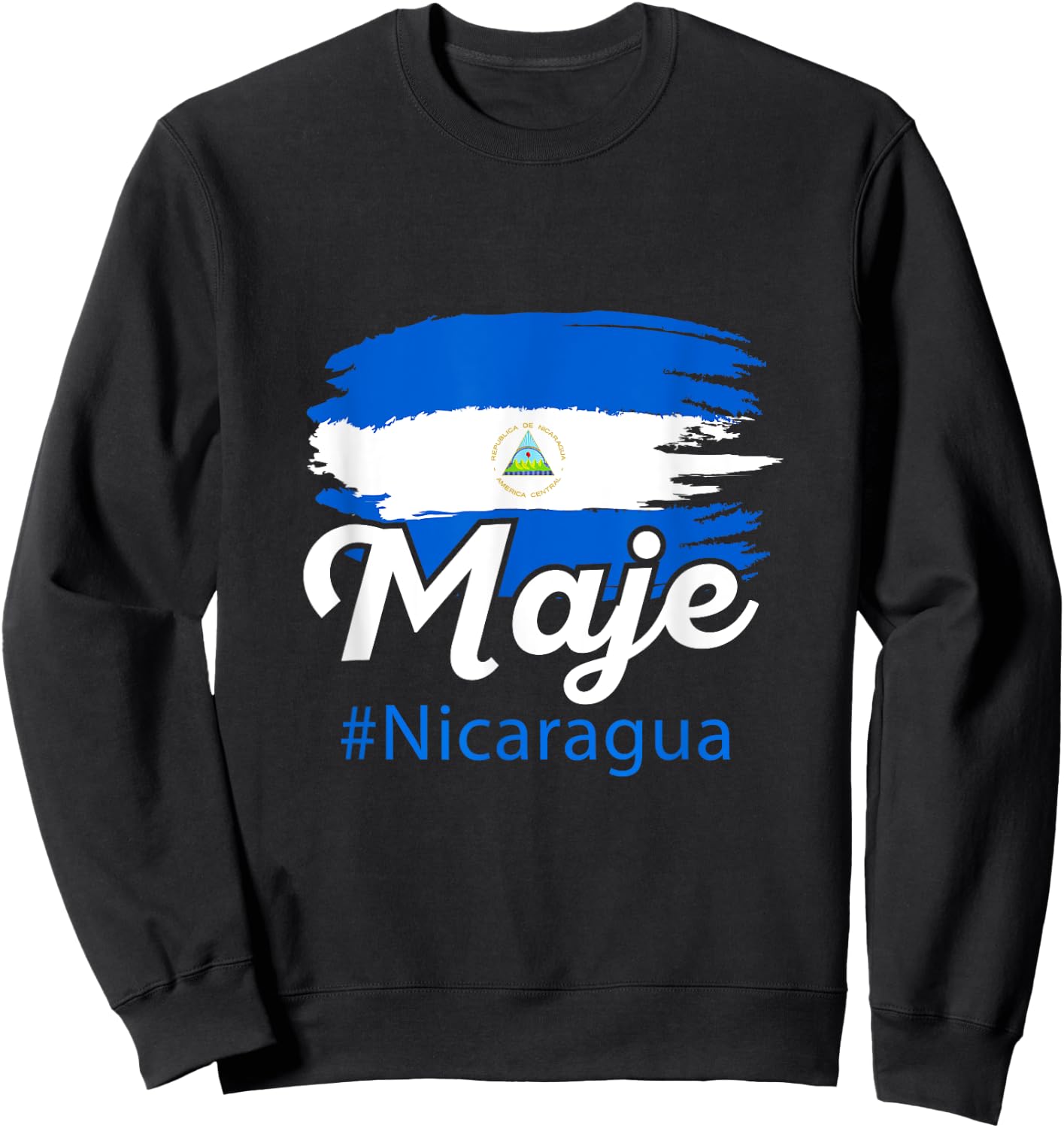 Nicaragua Flag Camiseta Nicaraguan Maje Nicoya Slang Saying Sweatshirt - Sweatshirt | Black