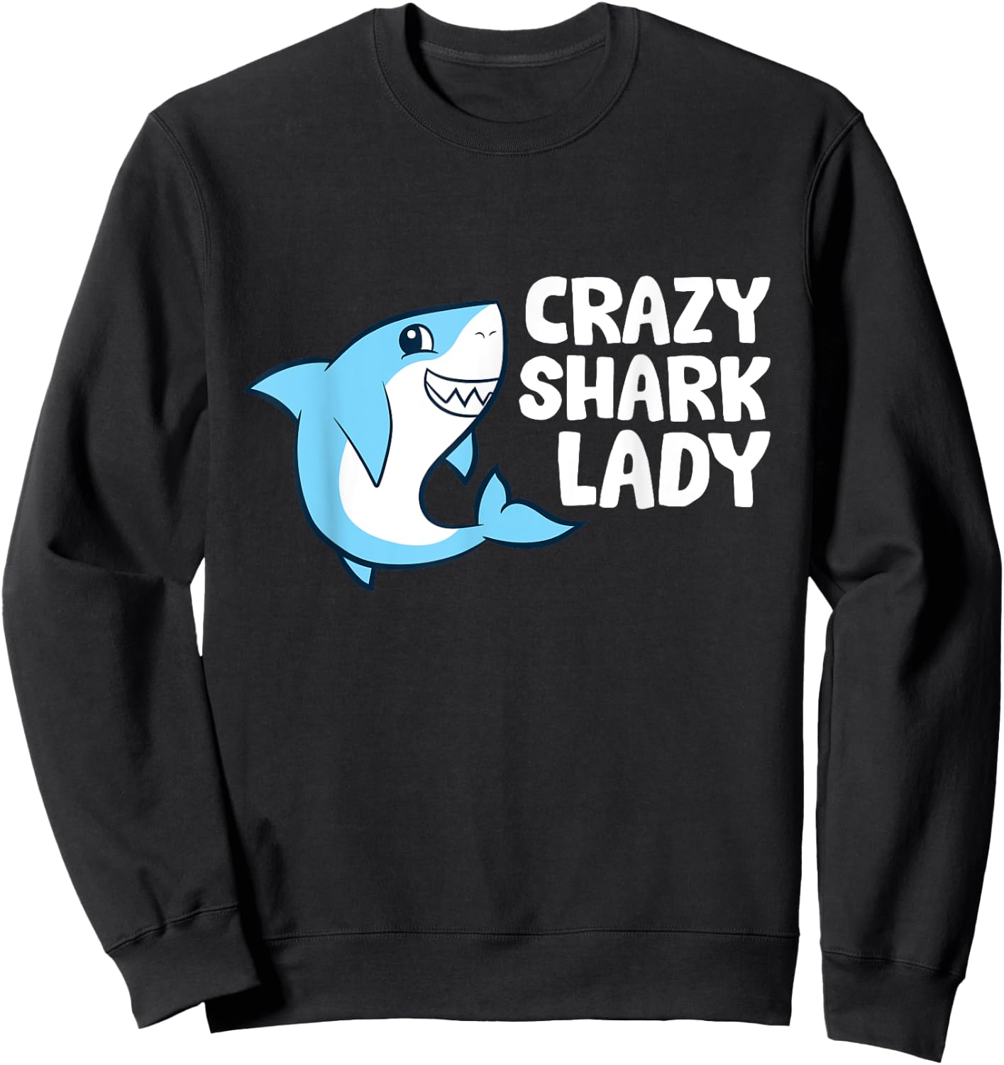 Crazy Shark Lady Sweatshirt - Sweatshirt | Black