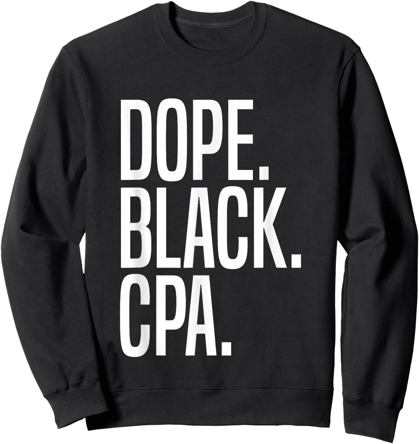 Dope Black CPA Sweatshirt - Sweatshirt | Black