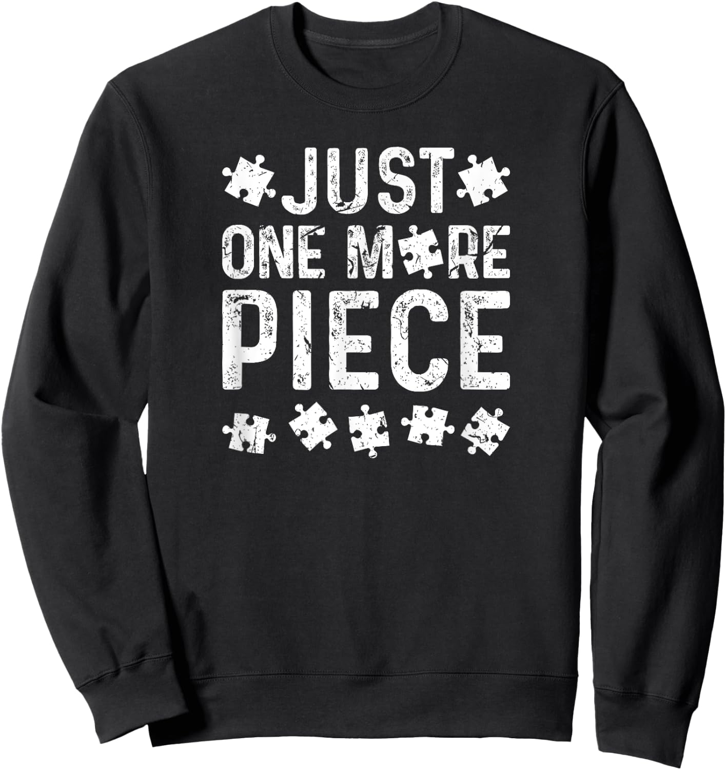 Just One More Piece Puzzle Sweatshirt - Sweatshirt | Black