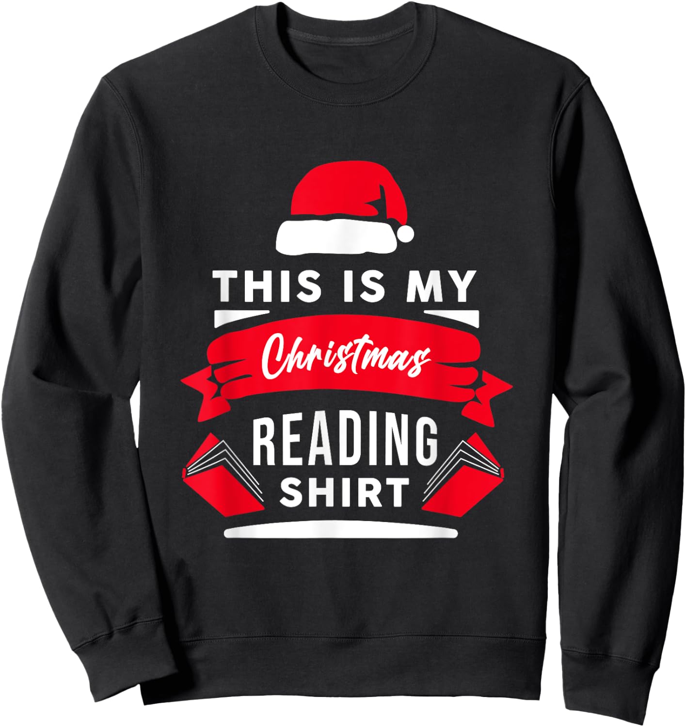 This Is My Christmas Reading Pajama Funny Book Quote Sweatshirt - Sweatshirt | Black