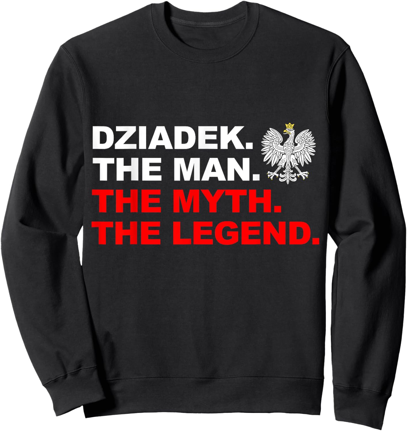 Dziadek Flag Of Poland Proud Polish Grandpa Father's Day Sweatshirt - Sweatshirt | Black