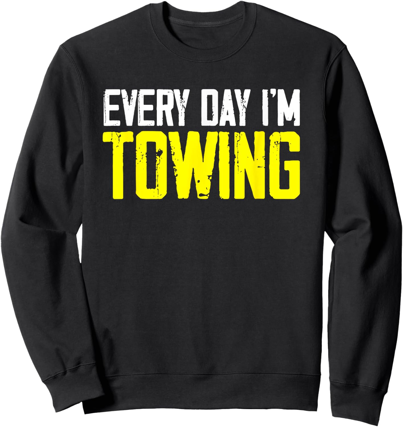 Vehicle Towing Tow Trucker Thin Yellow Line Tow Truck Driver Sweatshirt - Sweatshirt | Black