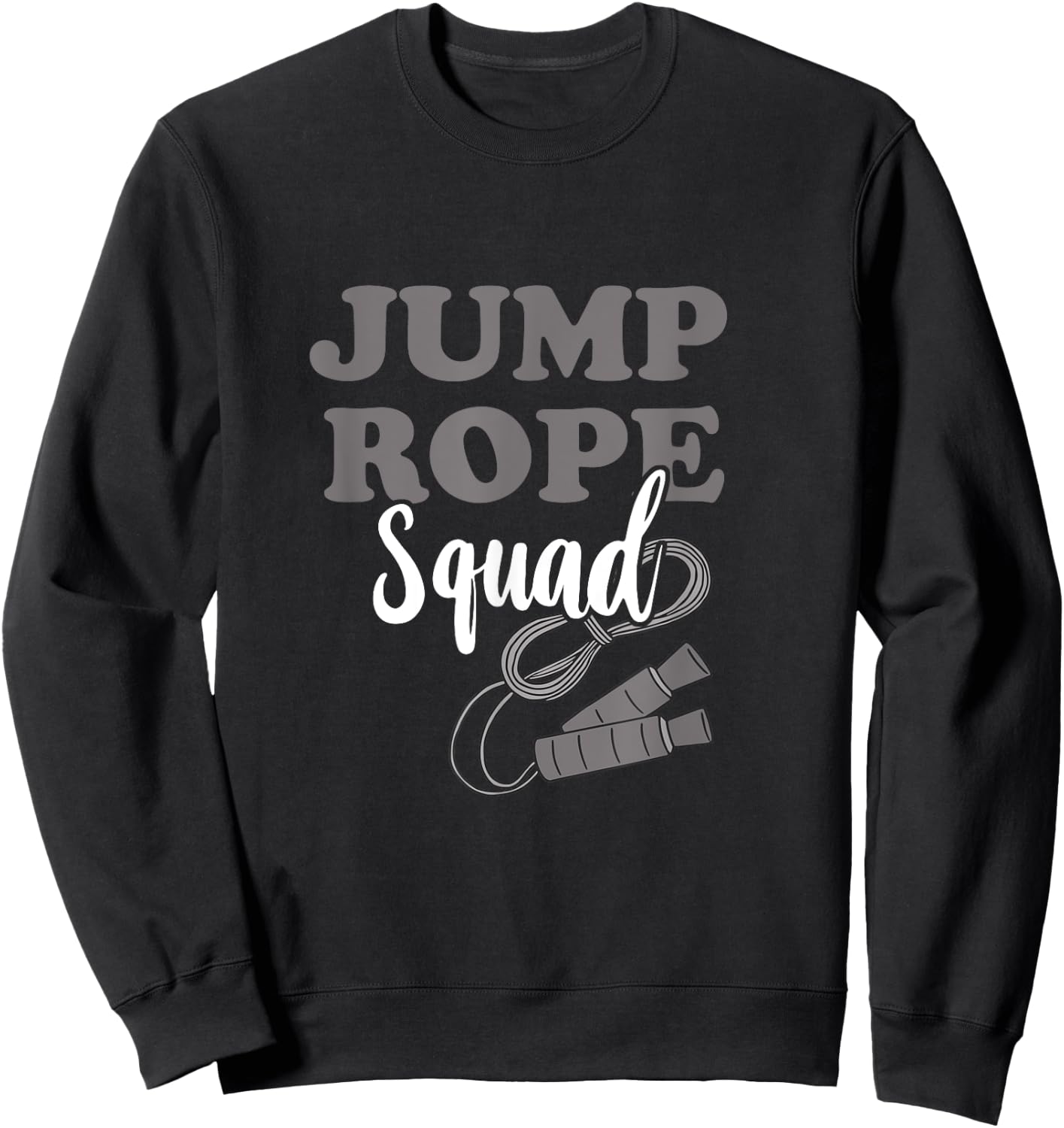 Jump Rope Squad Rope Skipping Team Cardio Gang Workout Crew Sweatshirt - Sweatshirt | Black