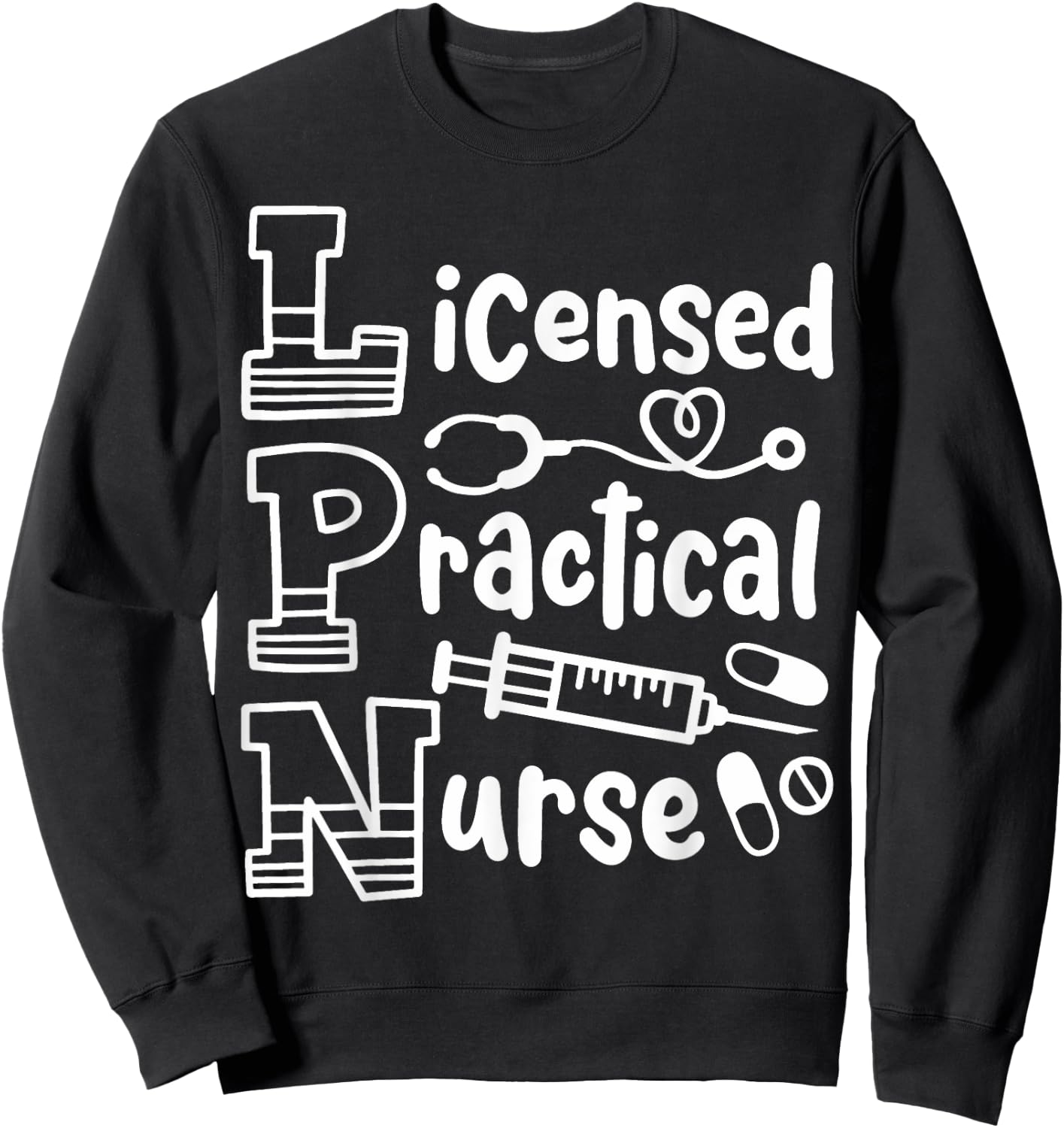 LPN Licensed Practical Nurse LPN Sweatshirt - Sweatshirt | Black