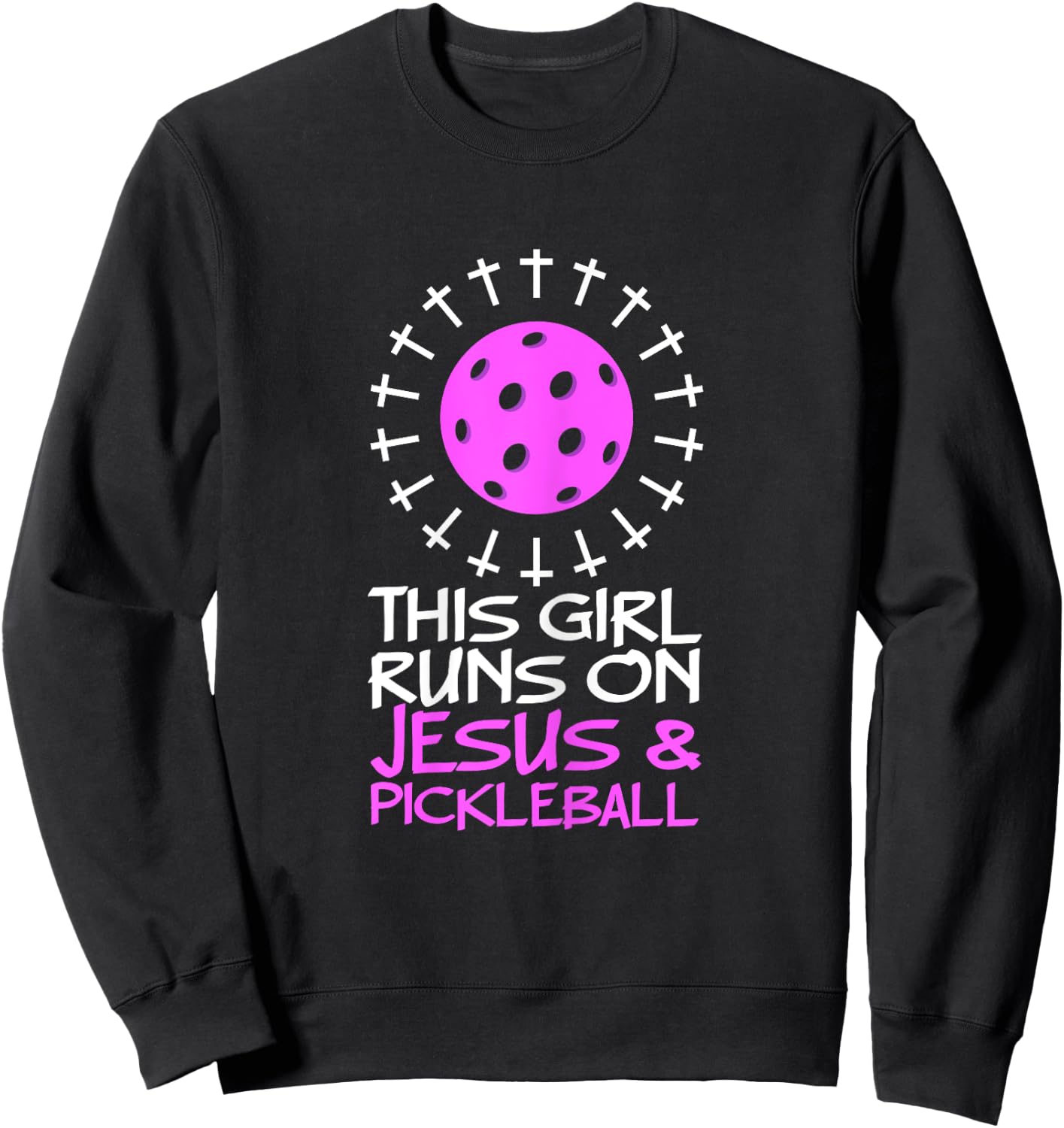 Jesus & Pickleball Sweatshirt - Sweatshirt | Black
