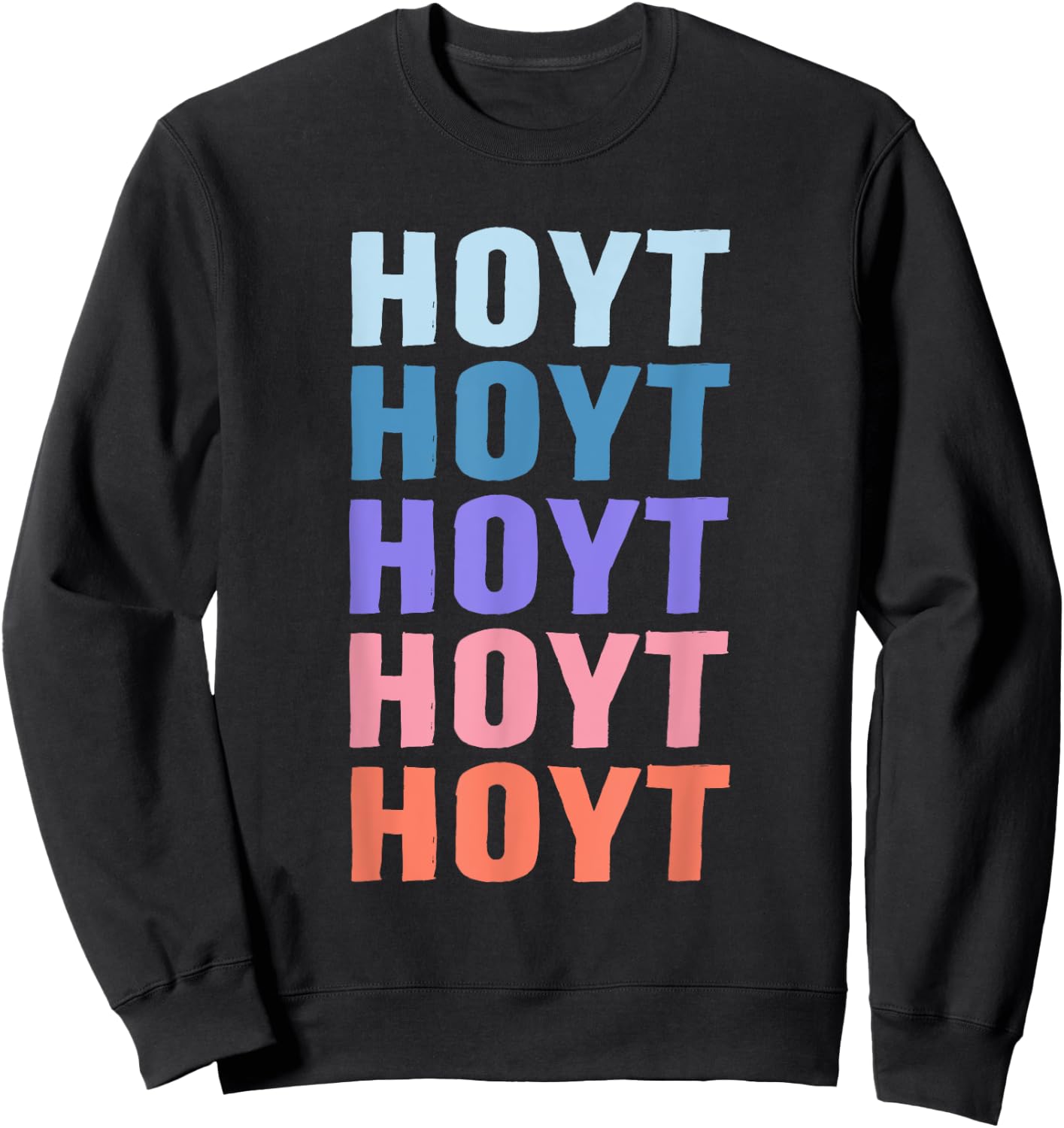 Funny Gift Name Hoyt Personalized First Name Sweatshirt - Sweatshirt | Black