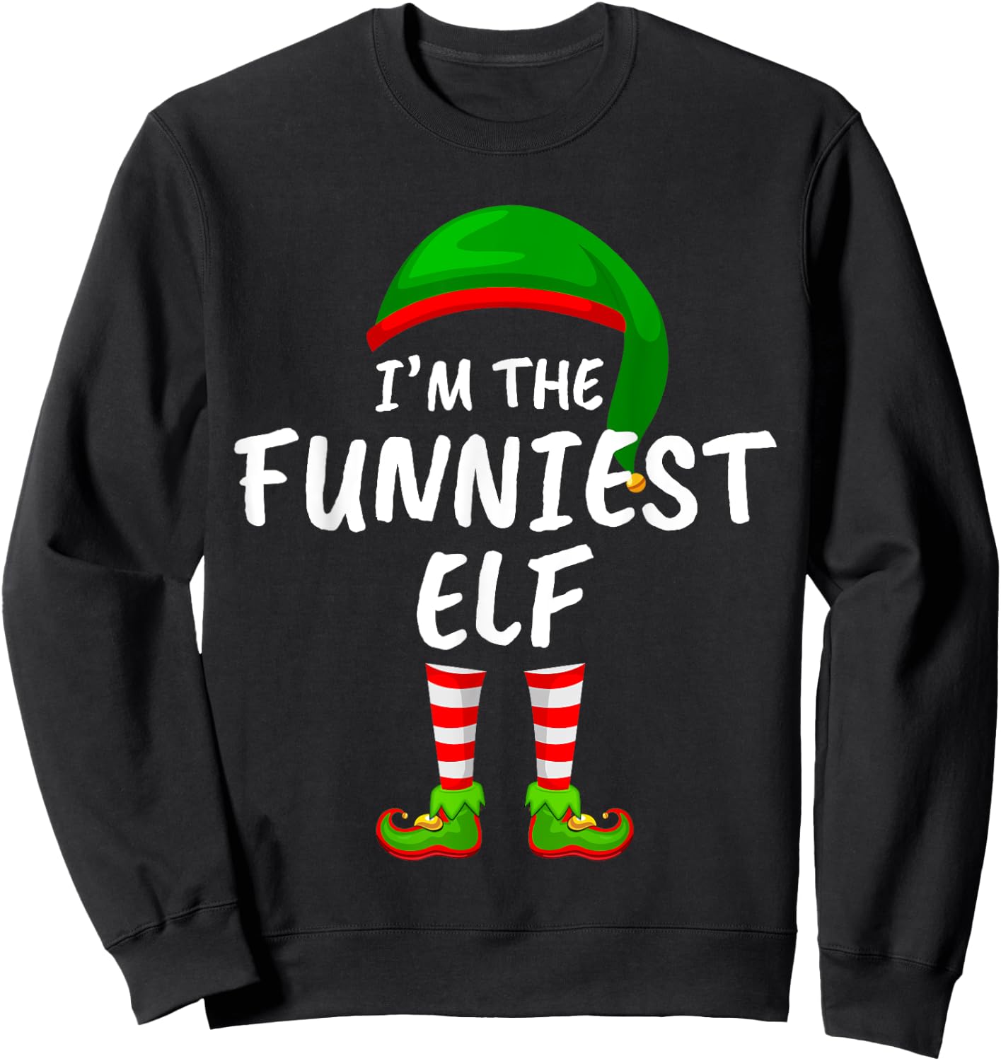 Matching Family Funny I'm The Funniest Elf Christmas Sweatshirt - Sweatshirt | Black
