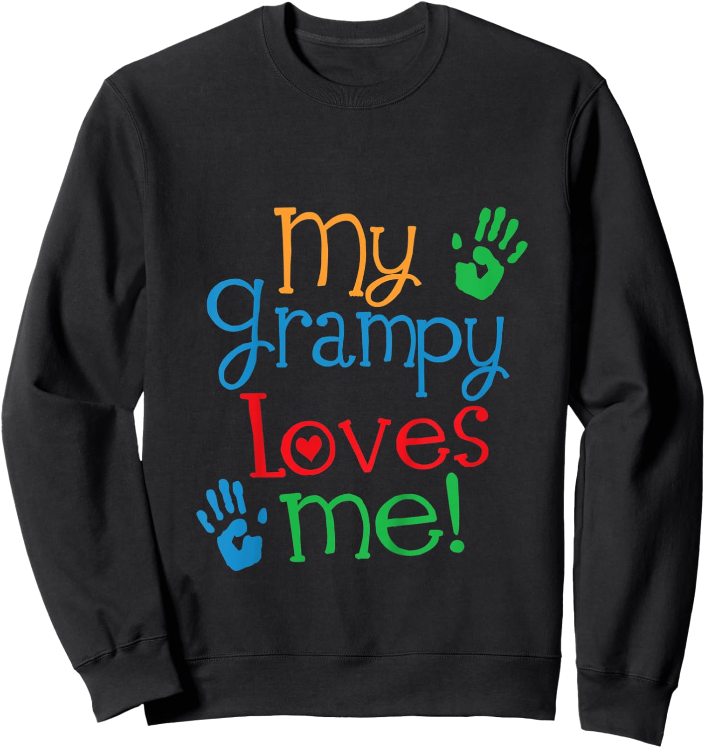 Kids My Grampy Loves Me Grandchild Handprints Sweatshirt - Sweatshirt | Black