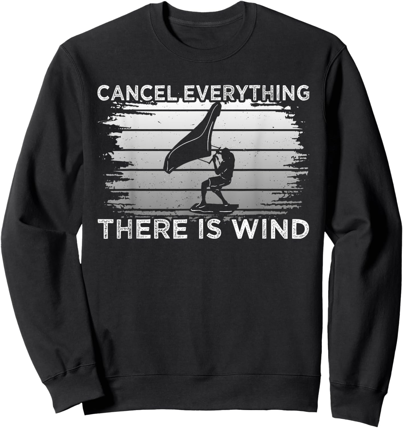 Wingfoil Cancel Everything There Is Wind Wing Foiling Sweatshirt - Sweatshirt | Black