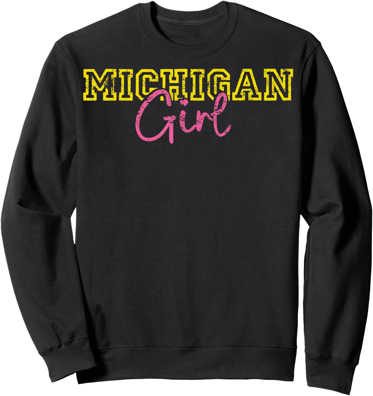 Michiganian Michigan Girl Great Lakes State Proud Yooper Sweatshirt - Sweatshirt | Black