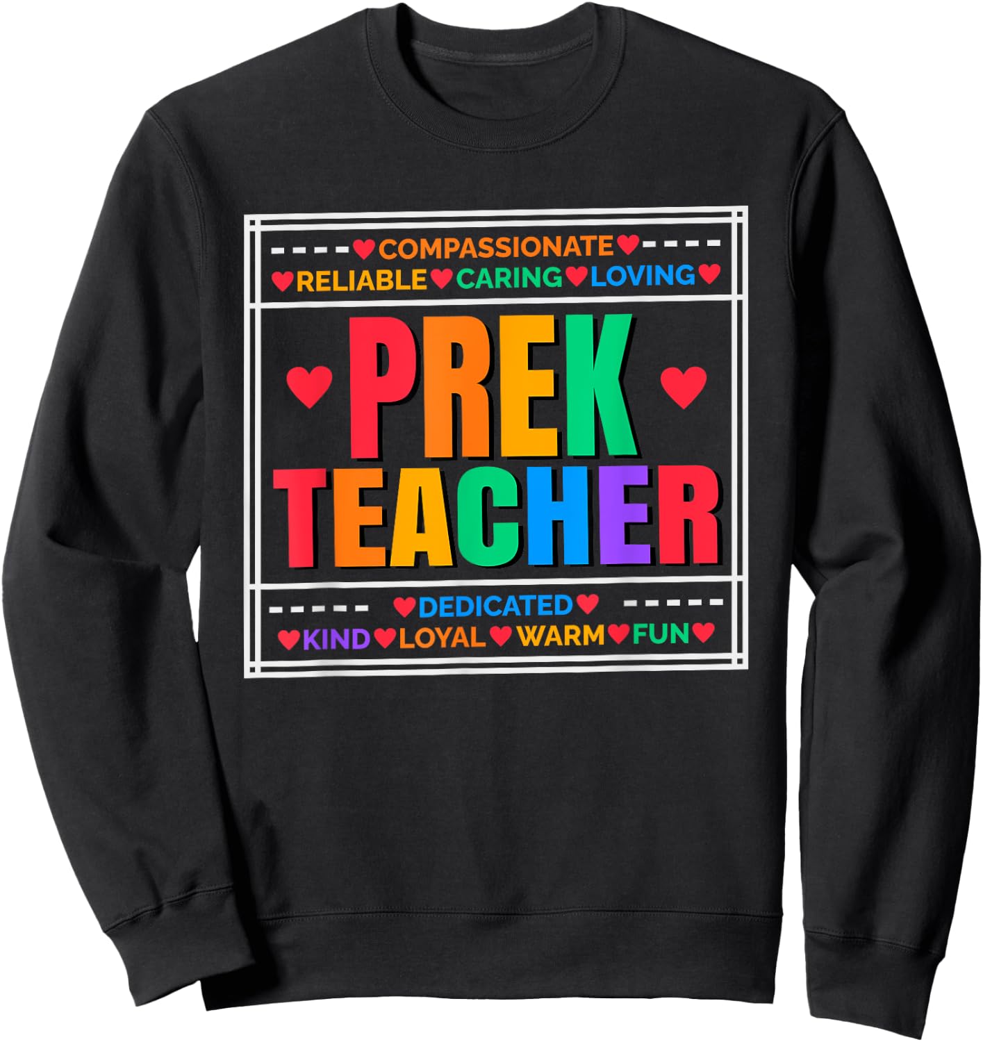 Prek Teacher and Pre Kindergarten Teacher Men Women Sweatshirt - Sweatshirt | Black