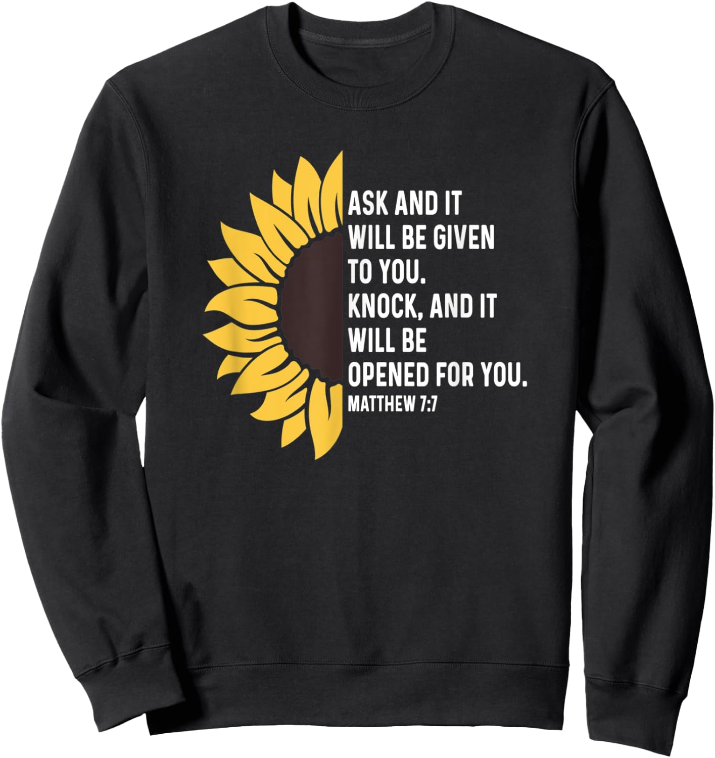 Matthew 7:7 7 7 God Jesus Religious Quote Christian Cross Sweatshirt - Sweatshirt | Black