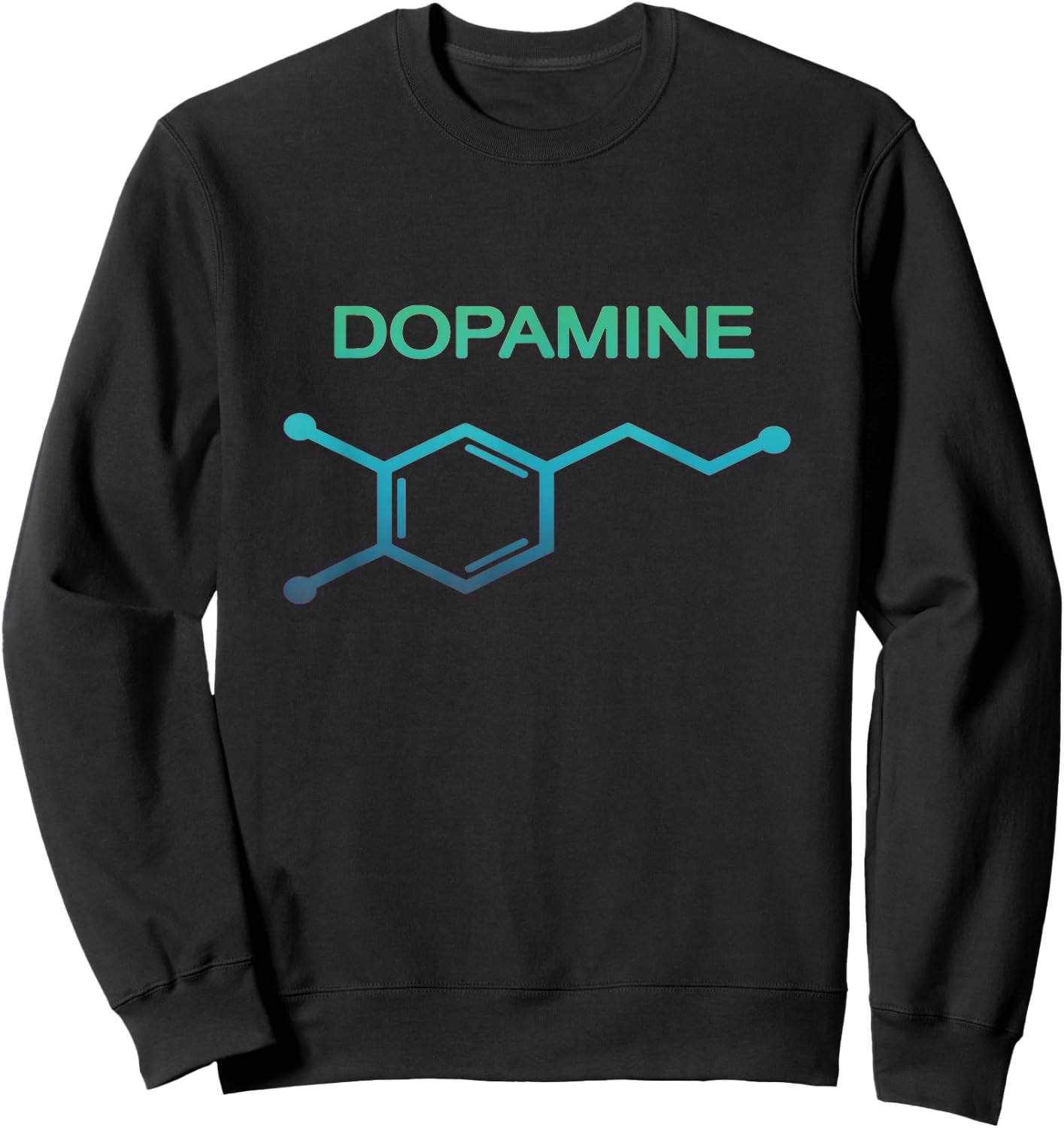 Dopamine Molecule Neuroscience Chemistry Sweatshirt - Sweatshirt | Black