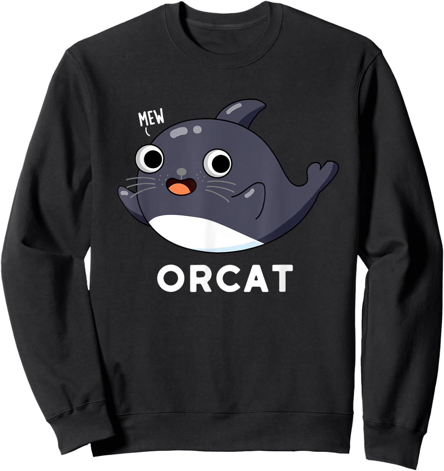 Orcat Funny Cat Whale Pun Sweatshirt - Sweatshirt | Black
