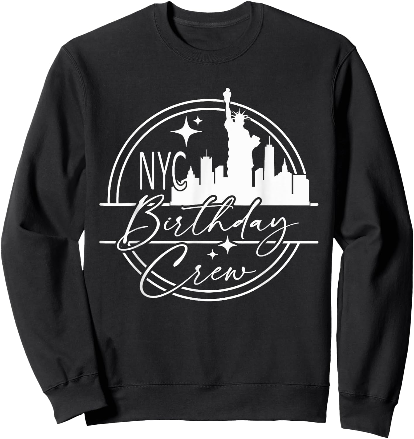 Birthday crew NYC Vacation, Matching 2023 New York City Trip Sweatshirt - Sweatshirt | Black