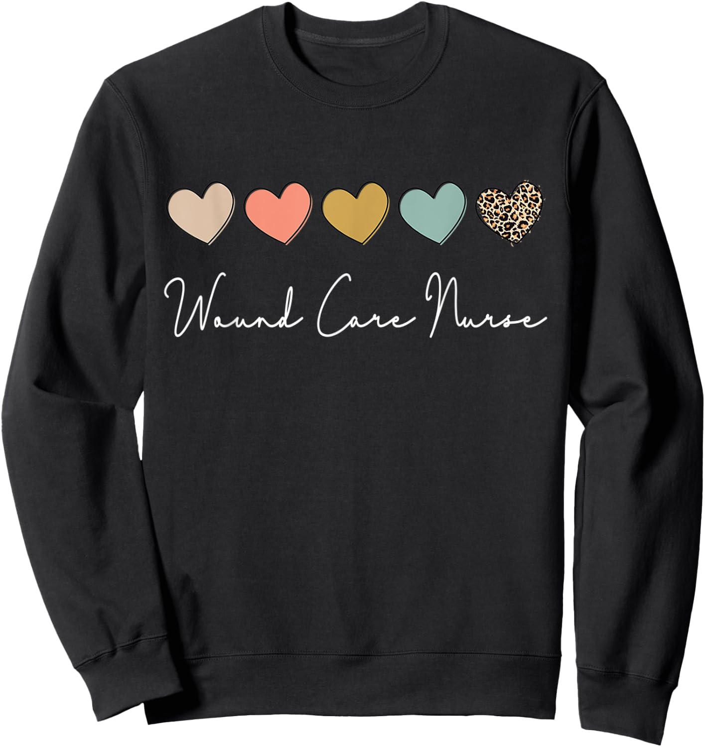 Wound Care Nurse Wound Care Nursing Medical Appreciation Sweatshirt - Sweatshirt | Black