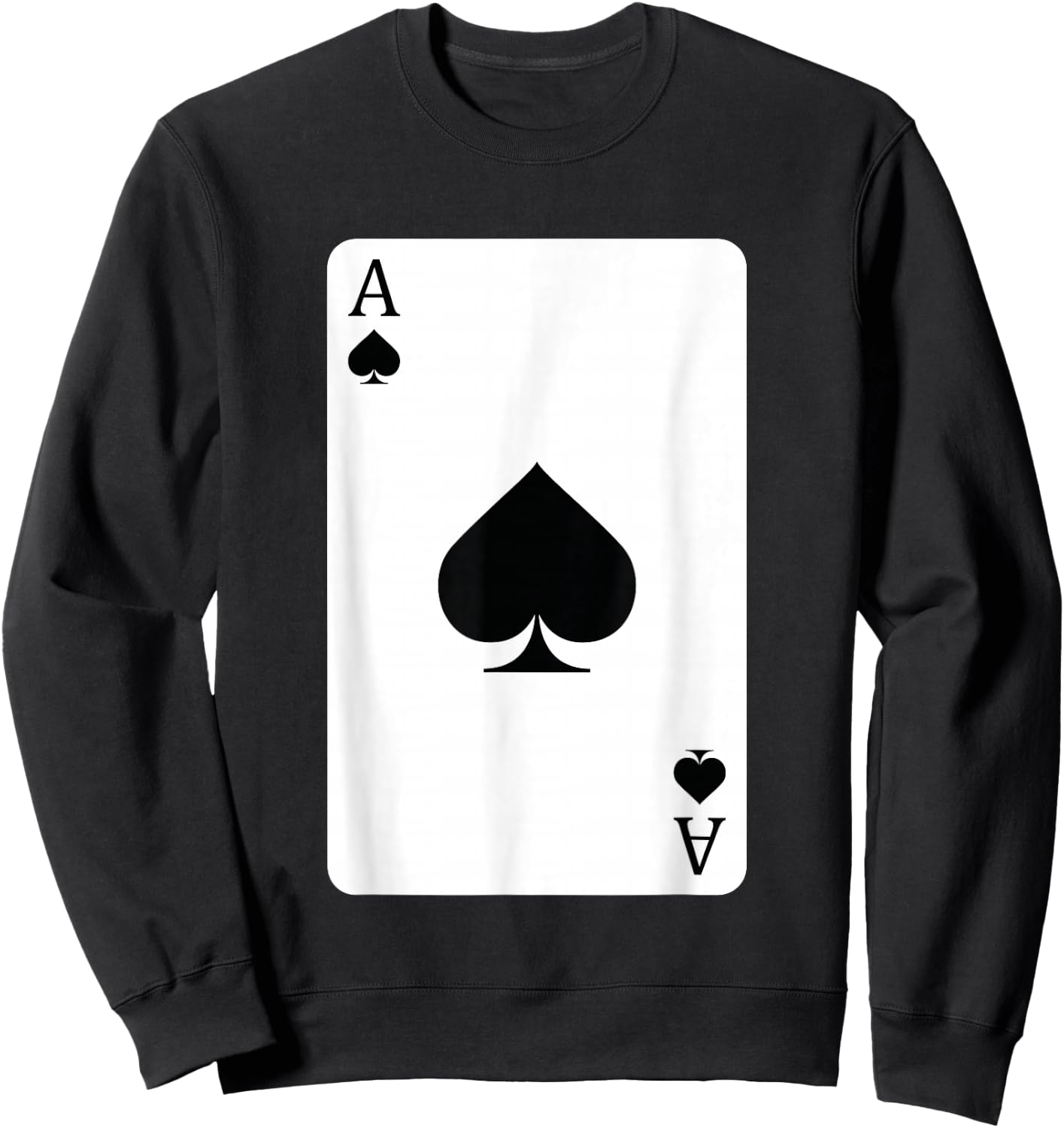 Ace Of Spades, Playing Card, Ace Card Sweatshirt - Sweatshirt | Black