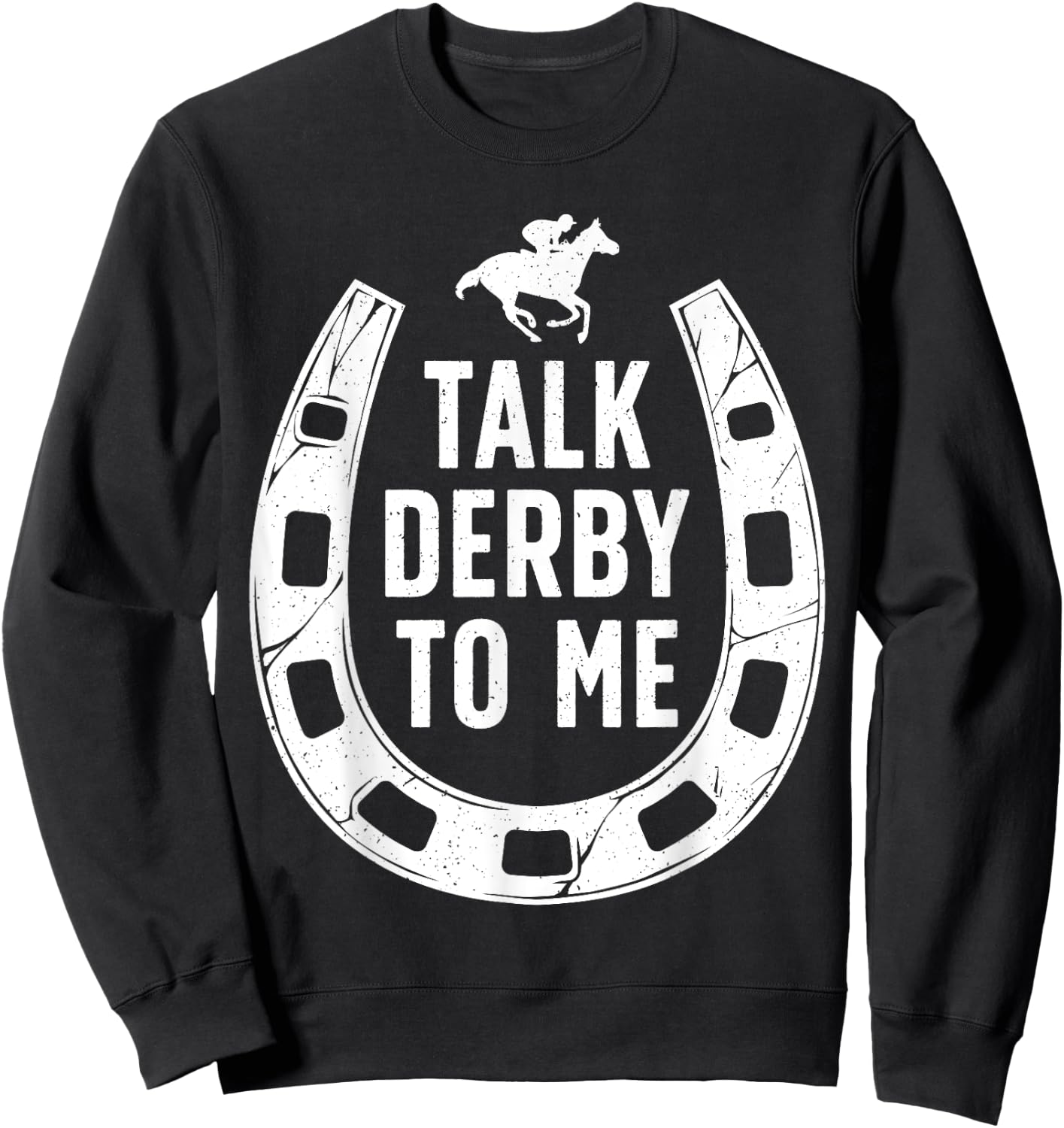Funny Horse Racing Design Women Derby Horse Racing Sweatshirt - Sweatshirt | Black