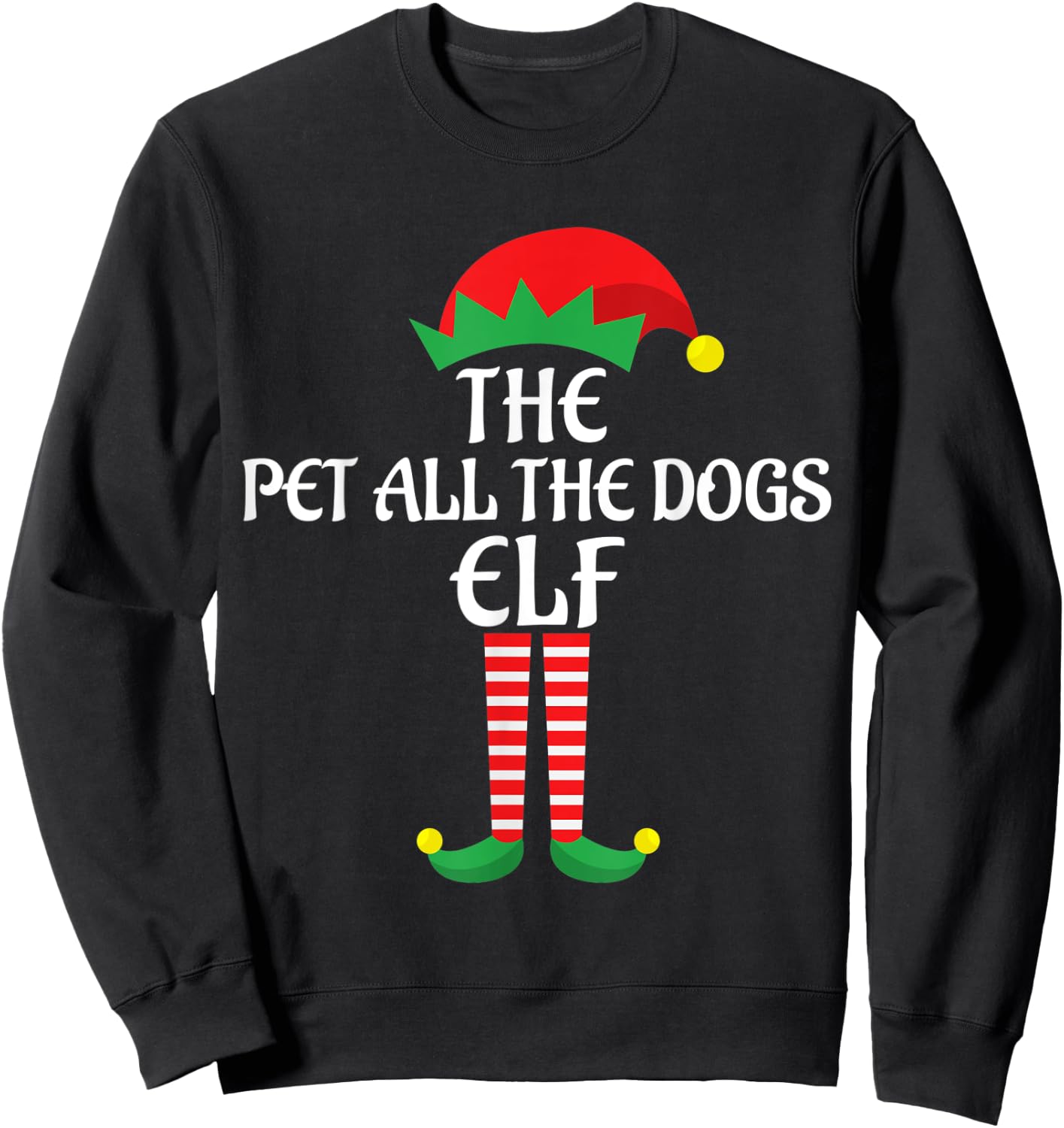 Pet All the Dogs Elf Christmas Theme Family Group Matching Sweatshirt - Sweatshirt | Black