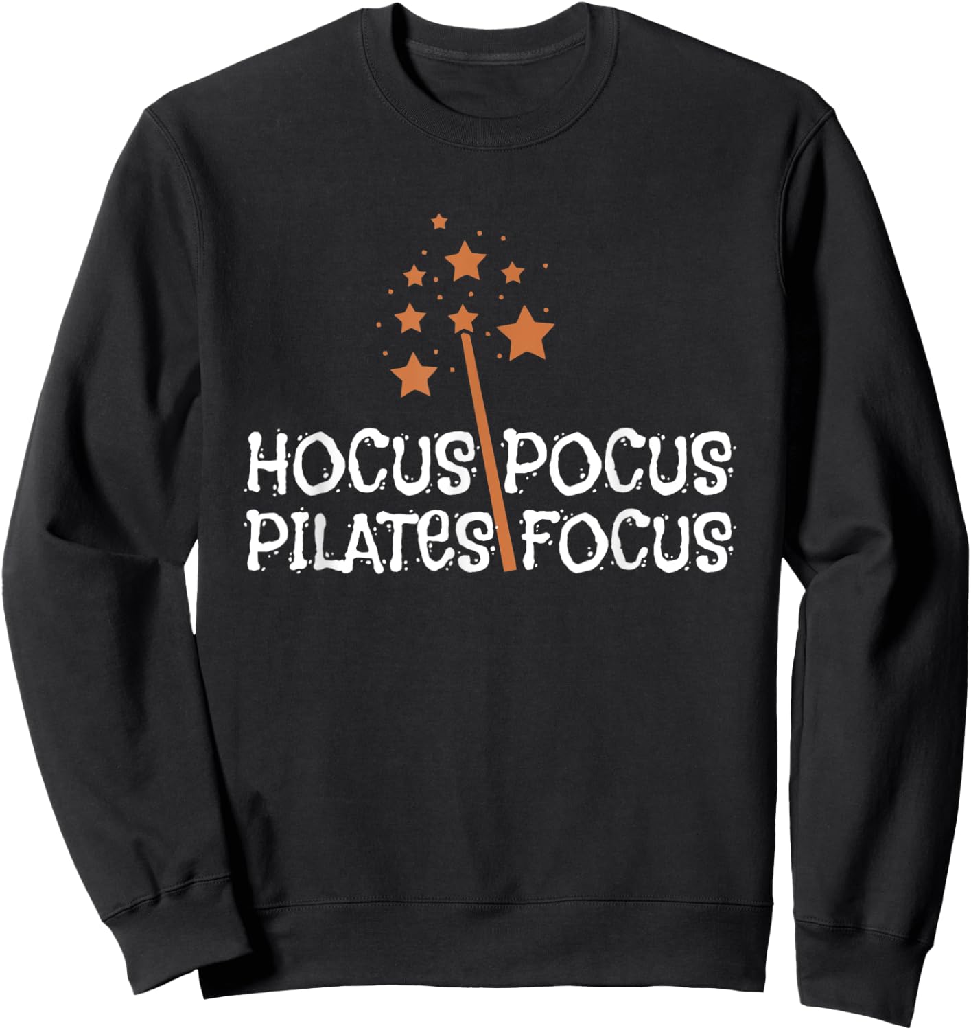 Hocus Pocus Pilates Focus Apparel Happy Halloween Day Sweatshirt - Sweatshirt | Black