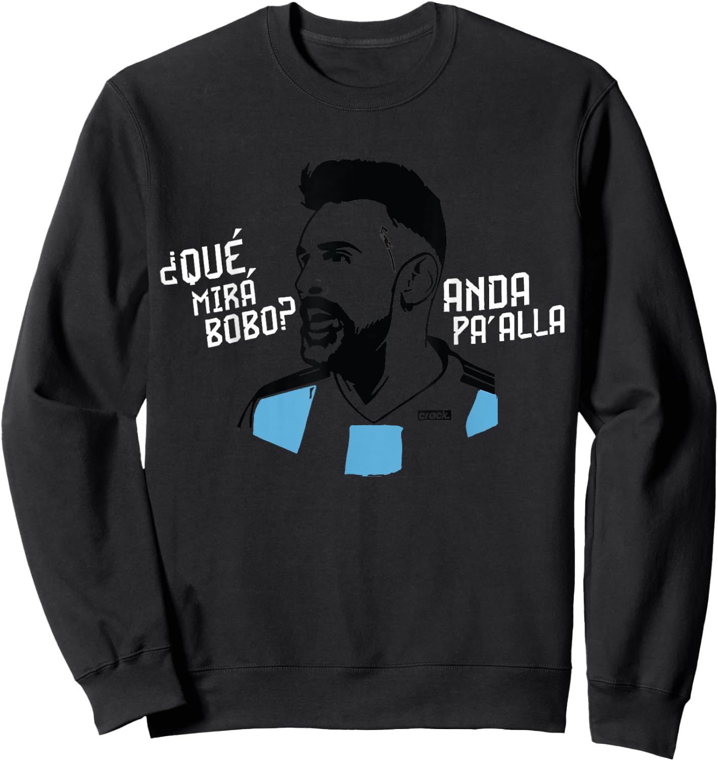 Qué Miras Bobo - Qué Mira Bobo Sweatshirt - Sweatshirt | Black