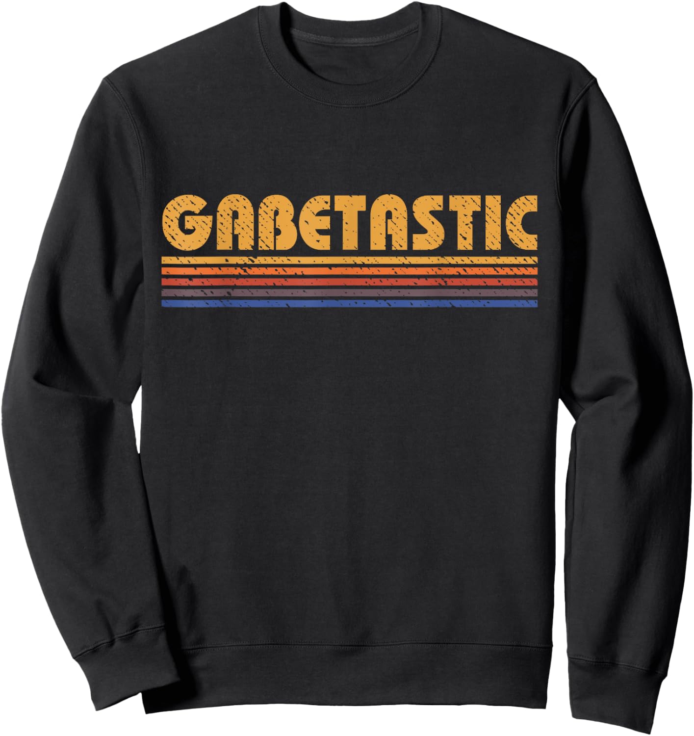 Gabetastic Funny Retro First Name Gabe Sweatshirt - Sweatshirt | Black