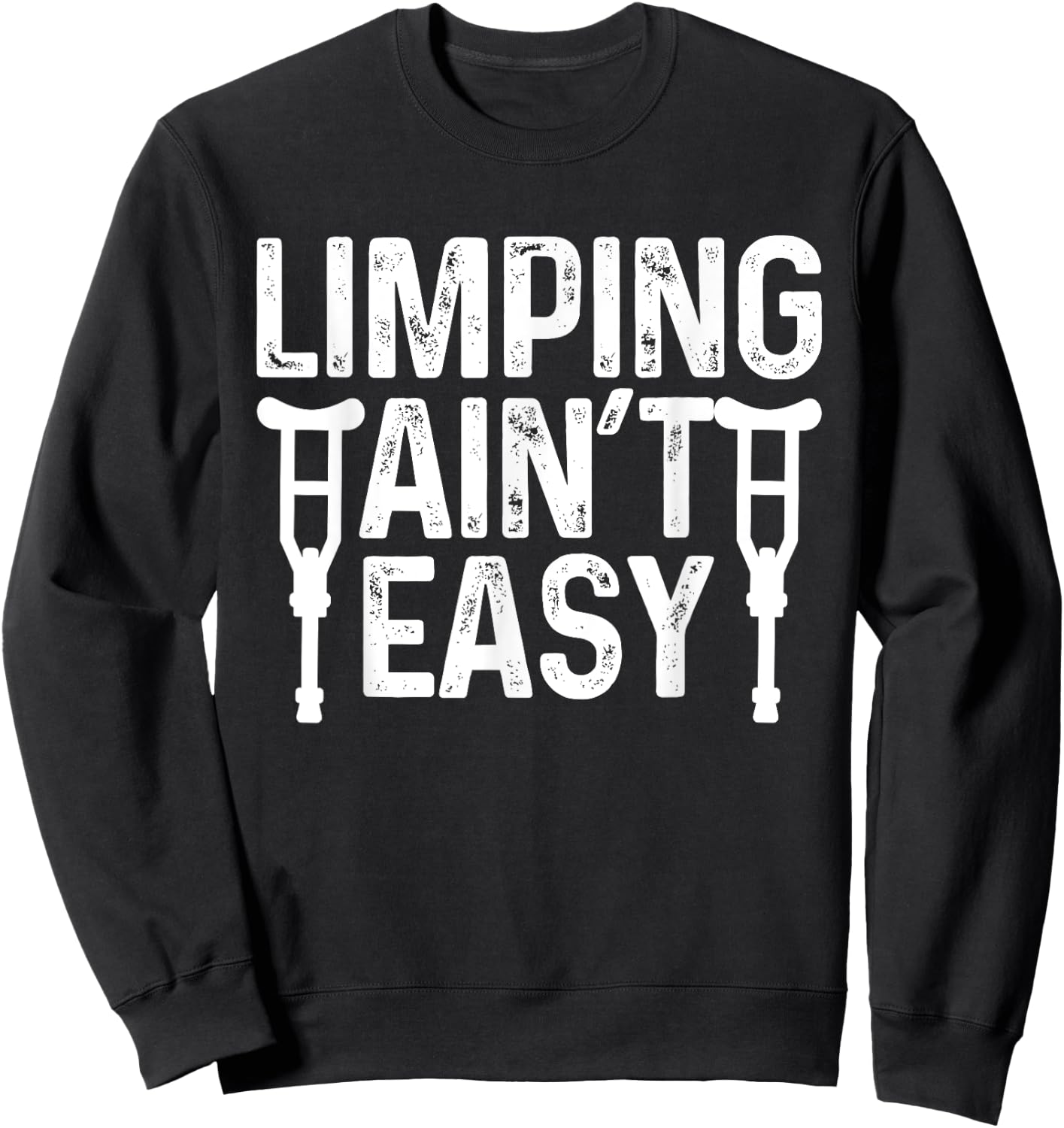 Funny Broken Leg Designs For Kids Men Women Foot Recovery Sweatshirt - Sweatshirt | Black