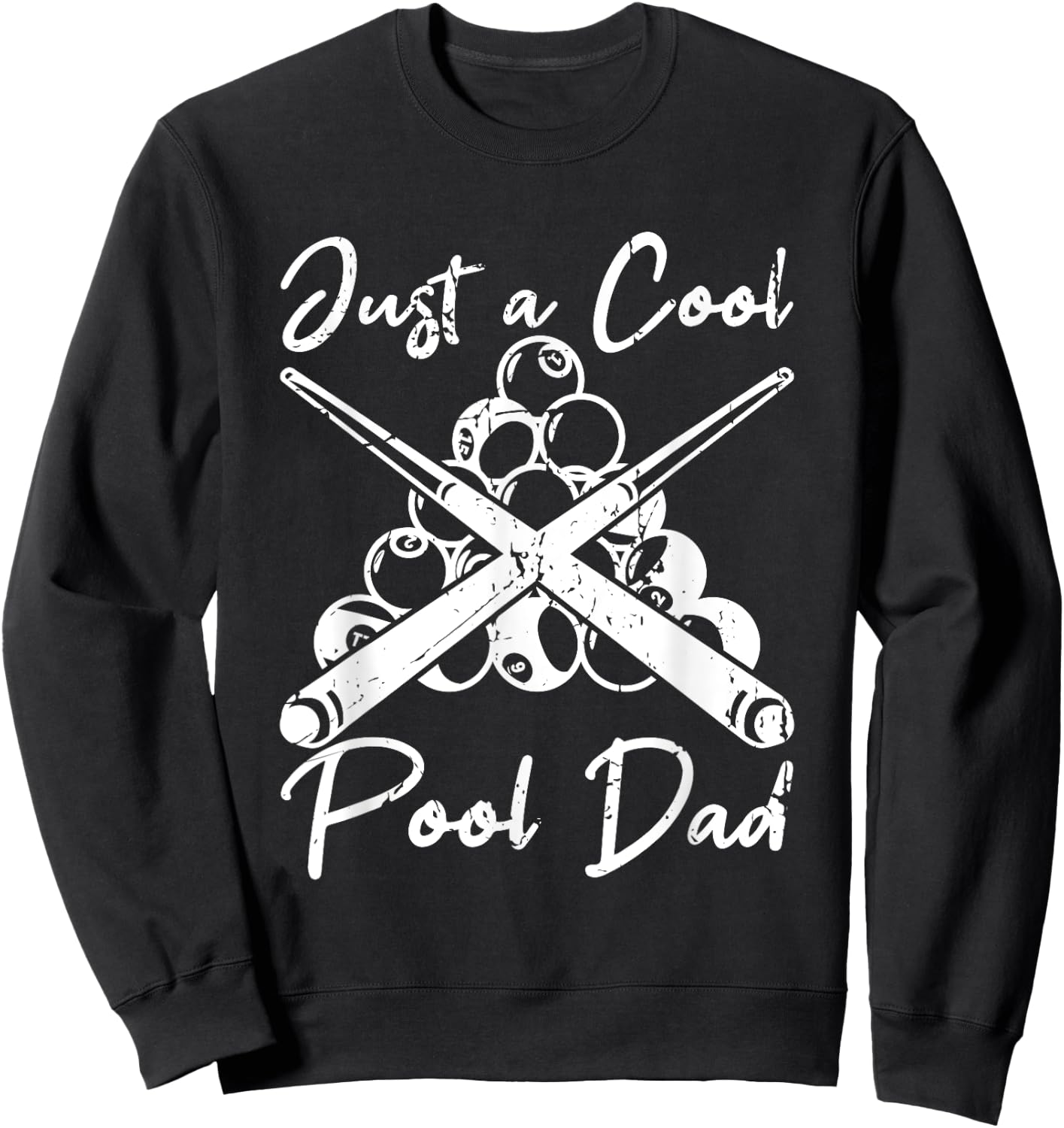 Pool Dad Billiards Papa Fathers Day Sweatshirt - Sweatshirt | Black