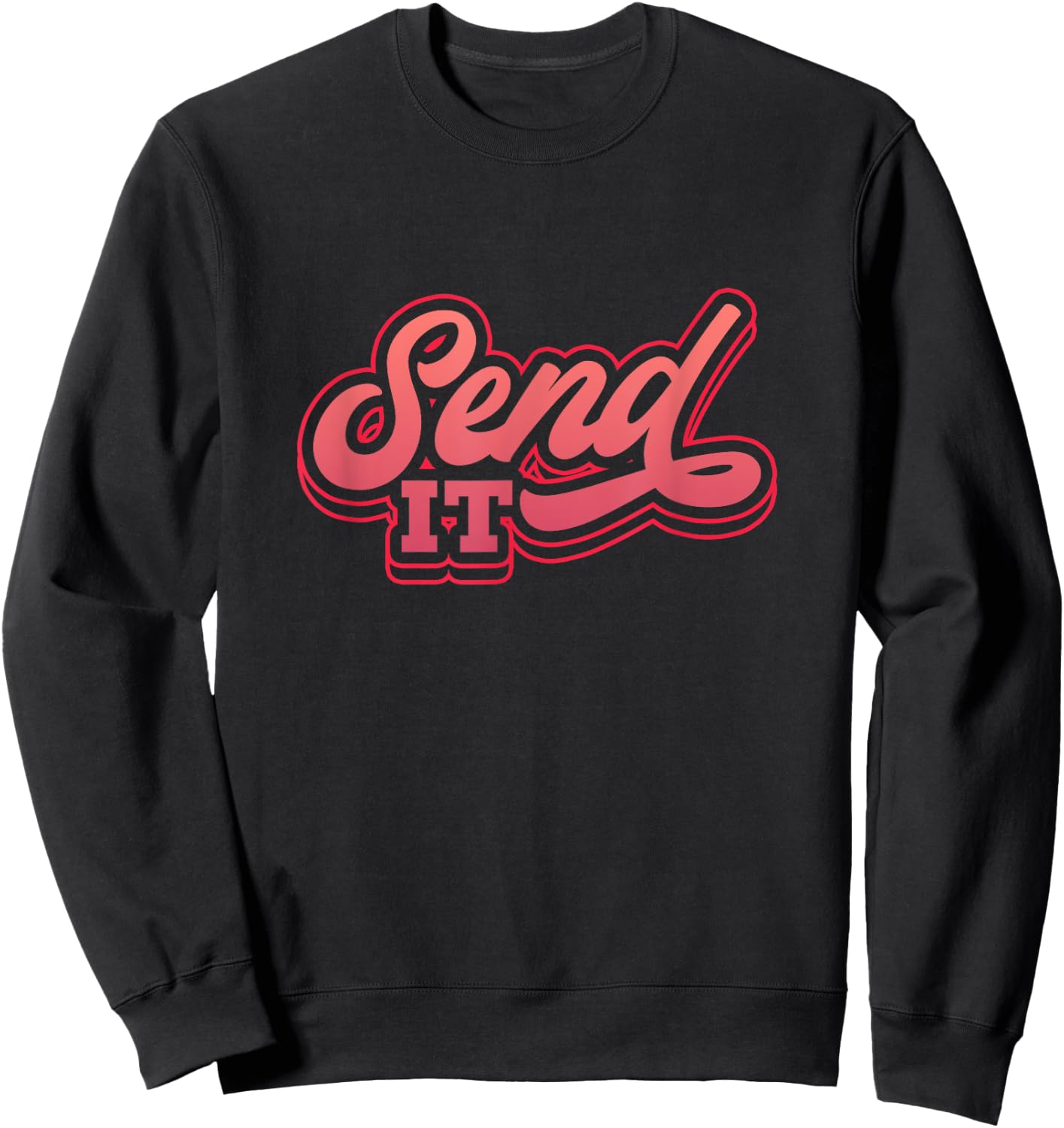 Dirt Bike Send It Motorcycle Biker Rider Motorcyclist Sweatshirt - Sweatshirt | Black